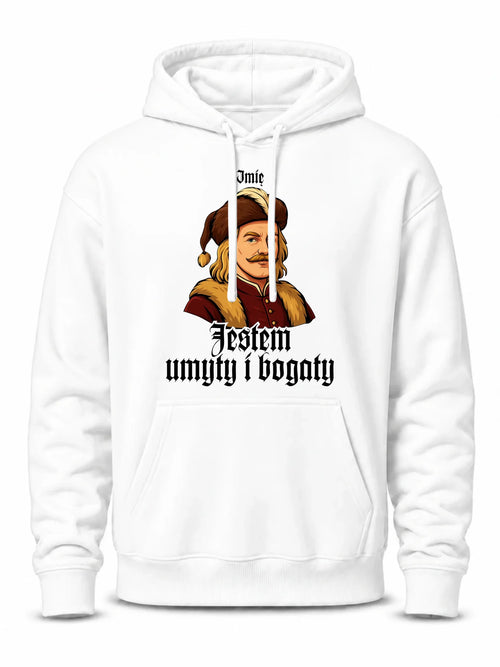 Bluza męska z kapturem - Jestem umyty i bogaty - dla fanów serialu 1670 - personalizowana H60