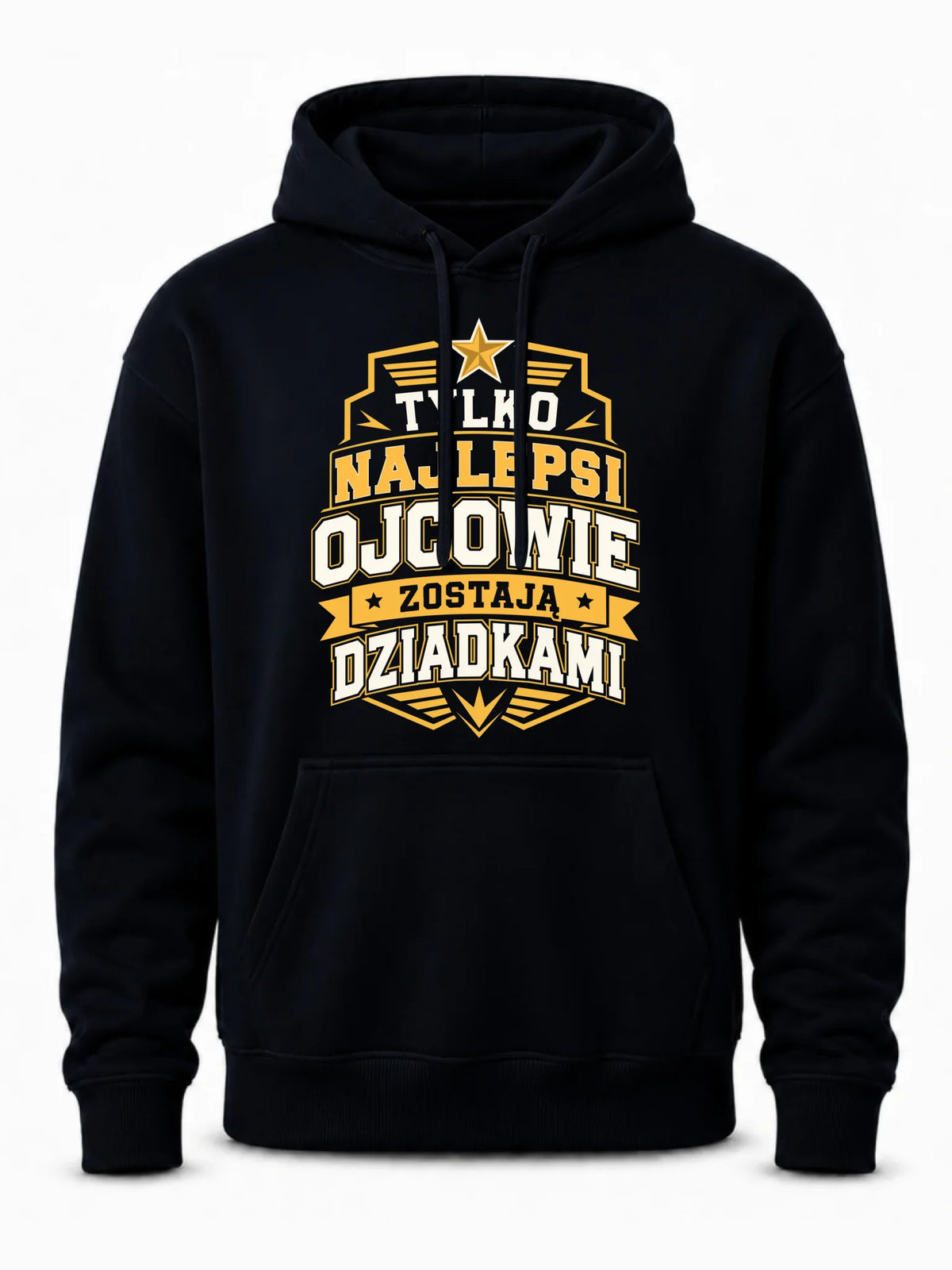 Bluza z kapturem dla taty przyszłego dziadka - Tylko najlepsi ojcowie zostają dziadkami DT39