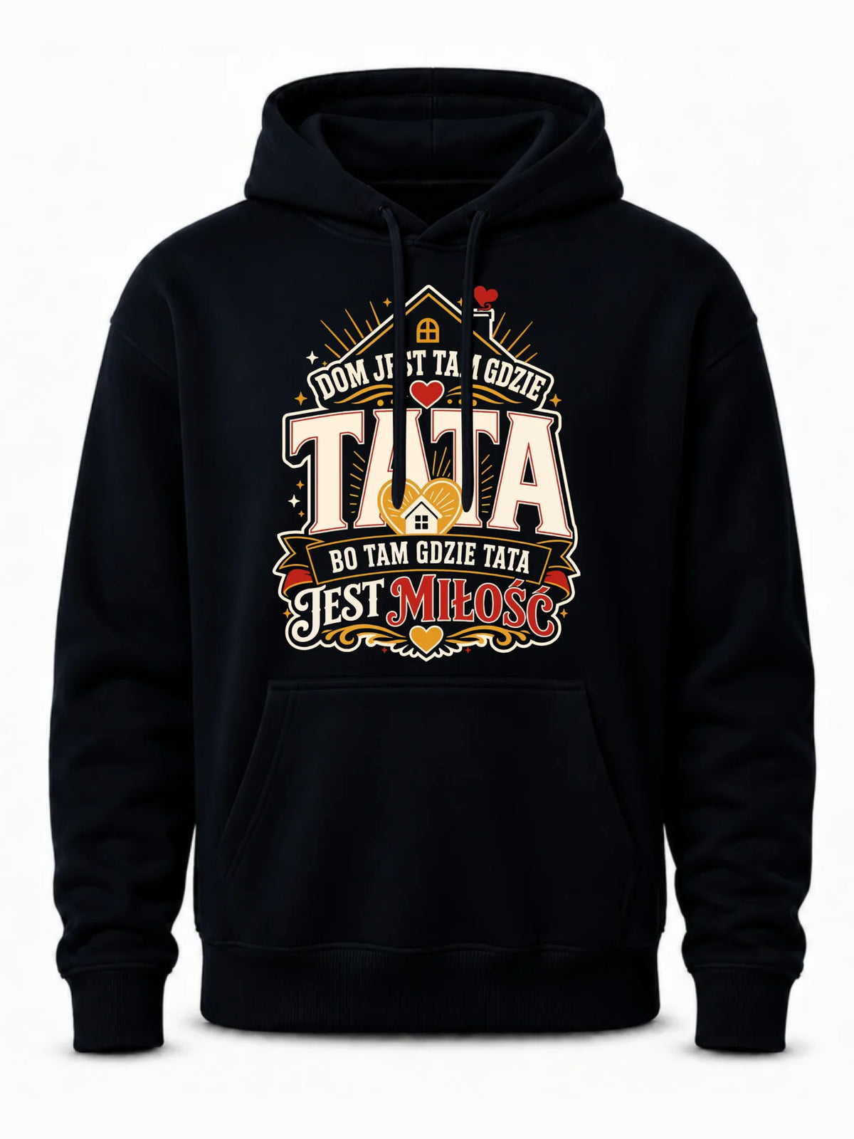 Bluza z kapturem dla taty - Dom jest tam gdzie tata DT37