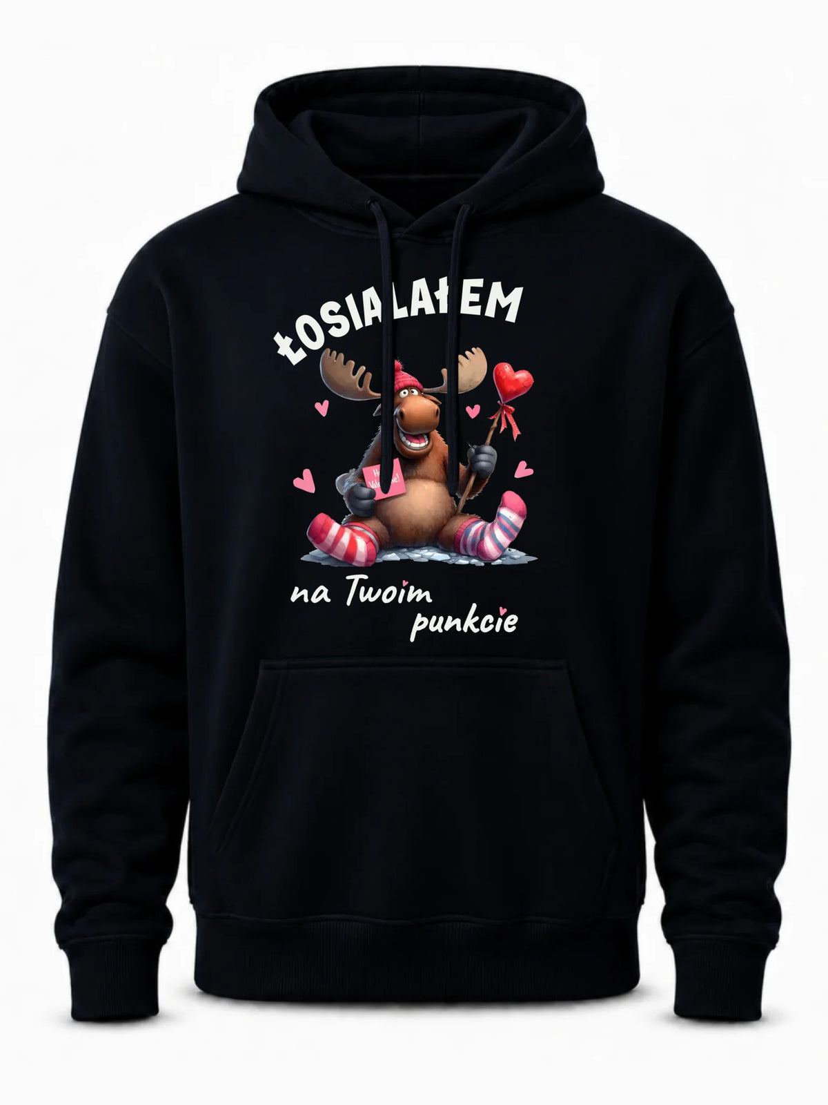 Bluza męska z kapturem - Łosialałem na Twoim punkcie W66