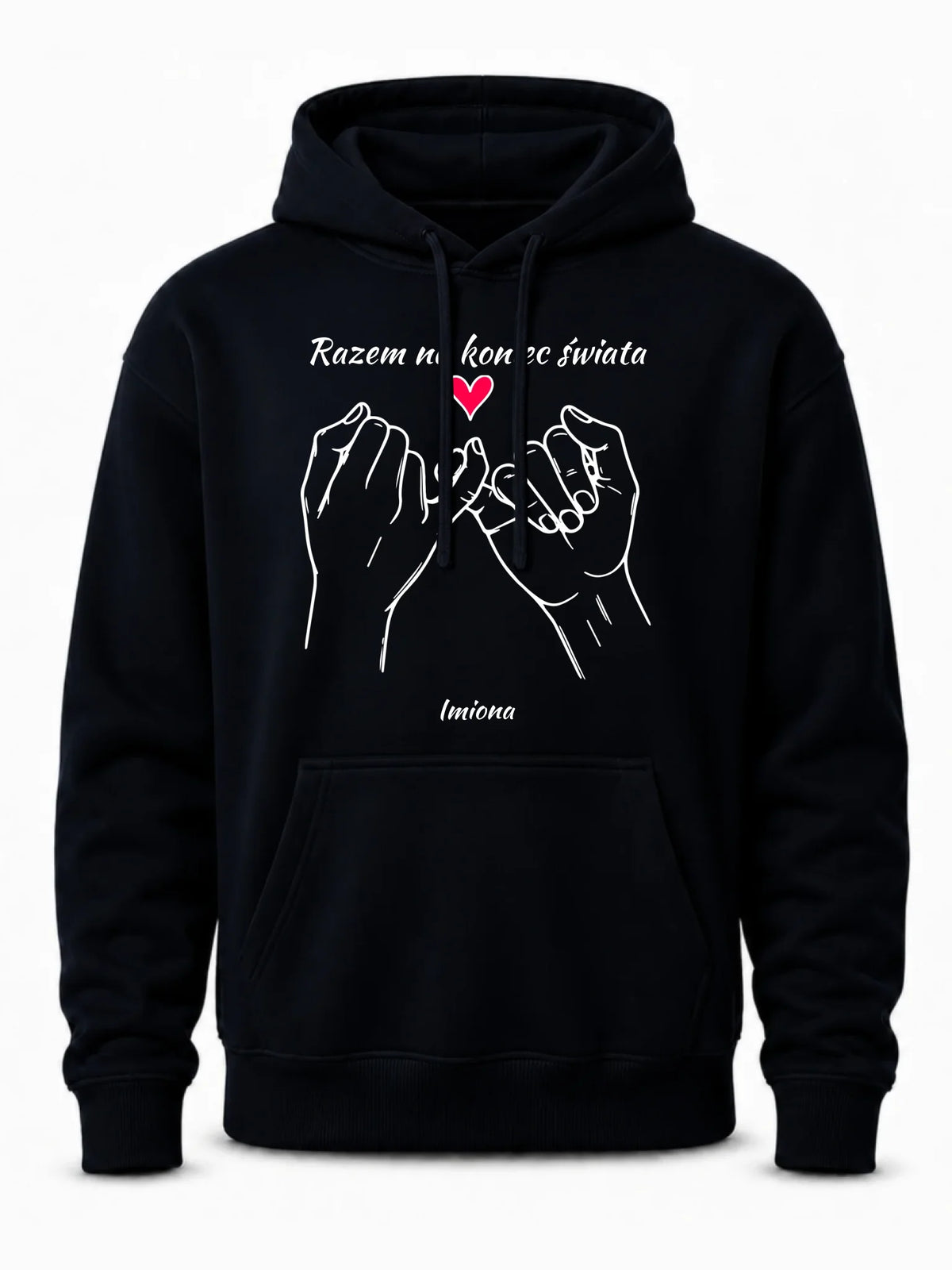 Bluza męska z kapturem - Razem na koniec świata - personalizowana W60