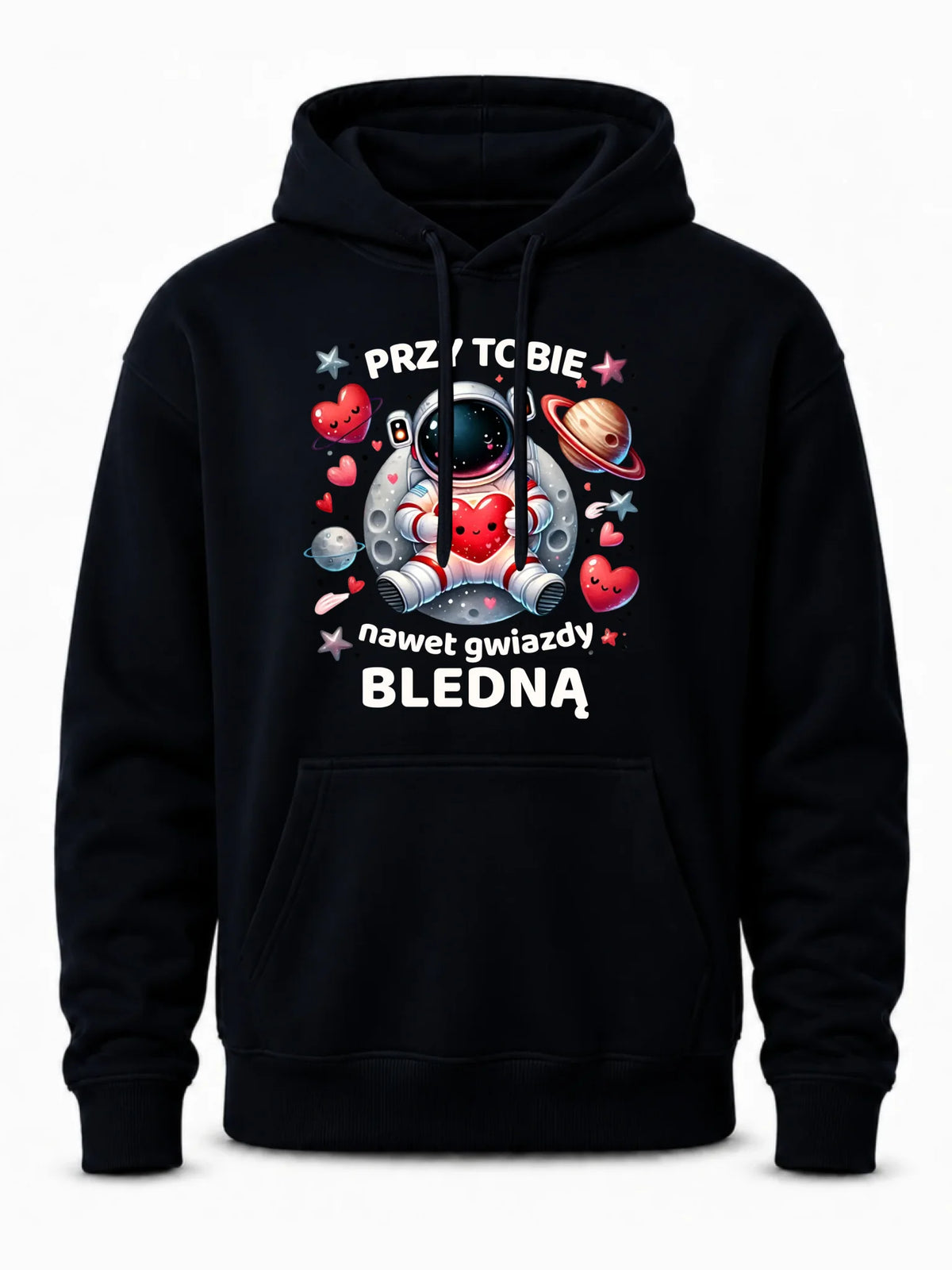 Bluza męska z kapturem - Przy Tobie nawet gwiazdy bledną W57