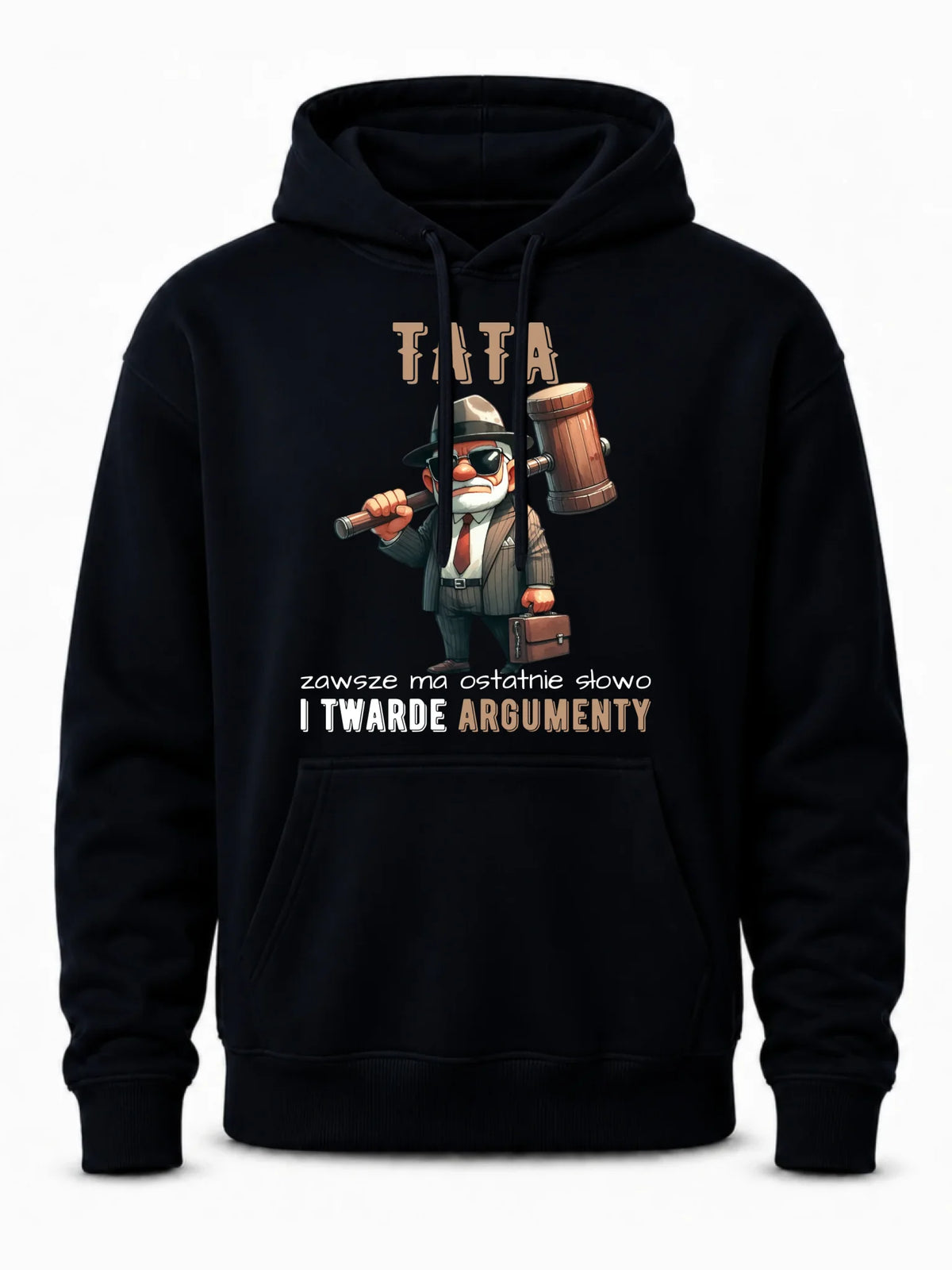 Bluza męska z kapturem dla taty - Tata zawsze ma ostatnie słowo DT82