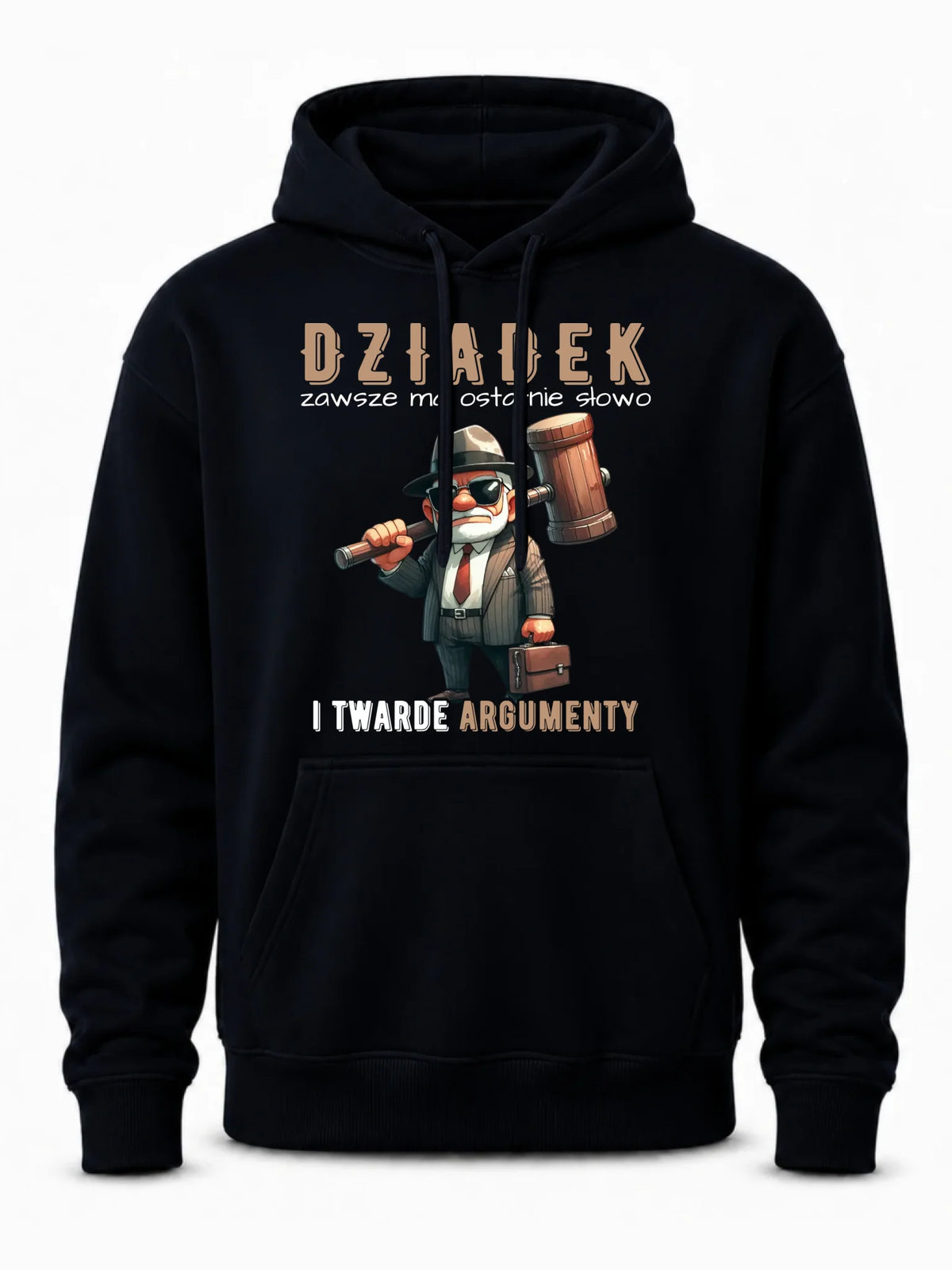 Bluza z kapturem dla dziadka - Dziadek zawsze ma ostatnie słowo D40