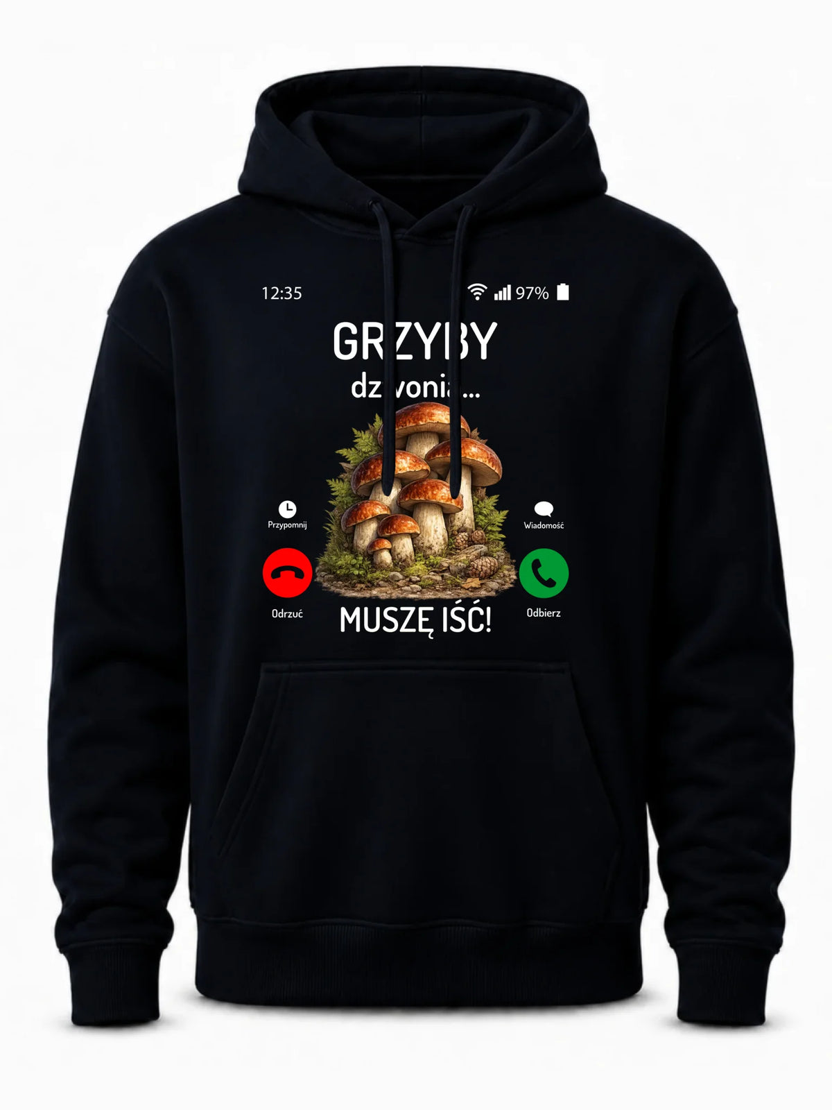 Bluza z kapturem dla dziadka grzybiarza - Grzyby dzwonią muszę iść D36