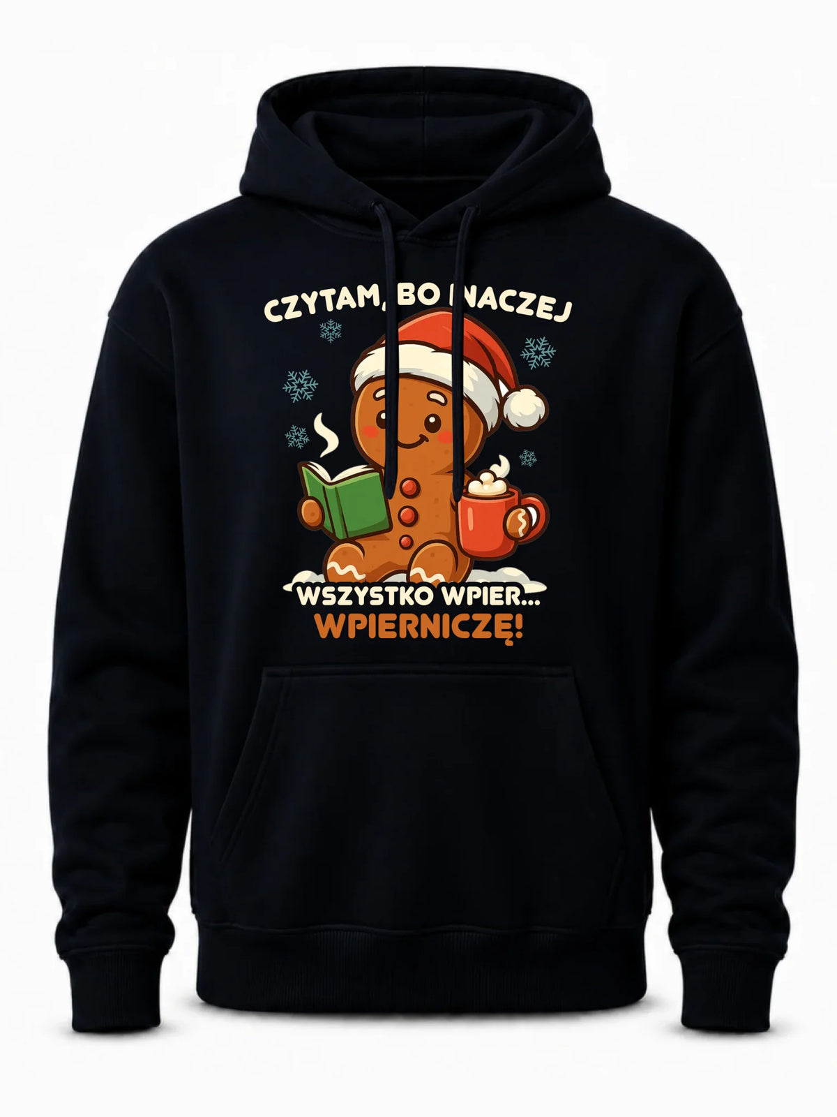 Bluza męska z kapturem świąteczna - Czytam, bo inaczej wszystko wpier... wpierniczę BN79