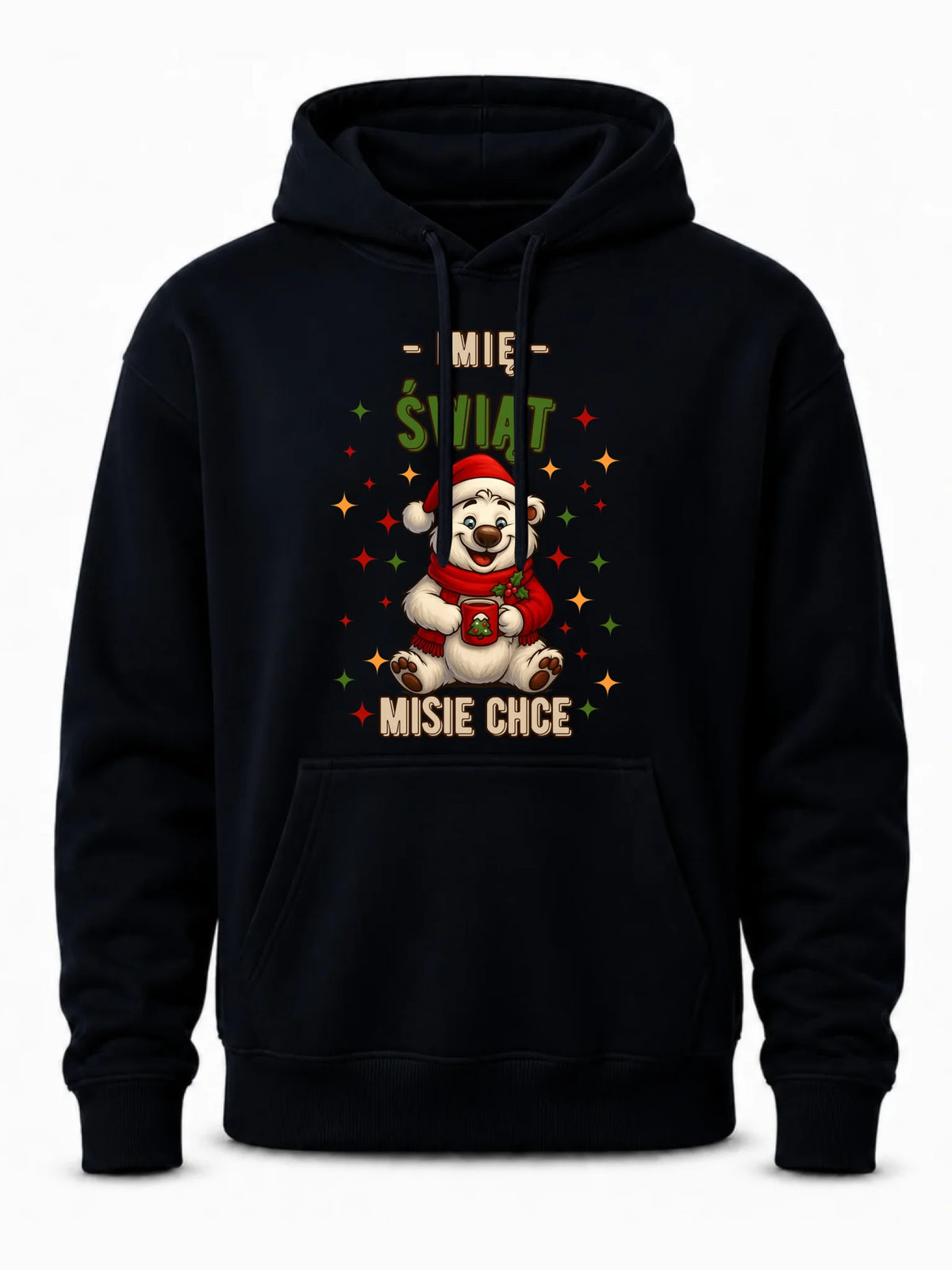 Bluza męska z kapturem świąteczna - Misiek Świąt misie chce - personalizowana BN86