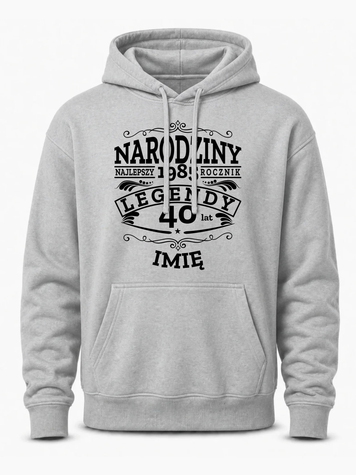 Bluza męska z kapturem na urodziny - Narodziny Legendy - personalizowana