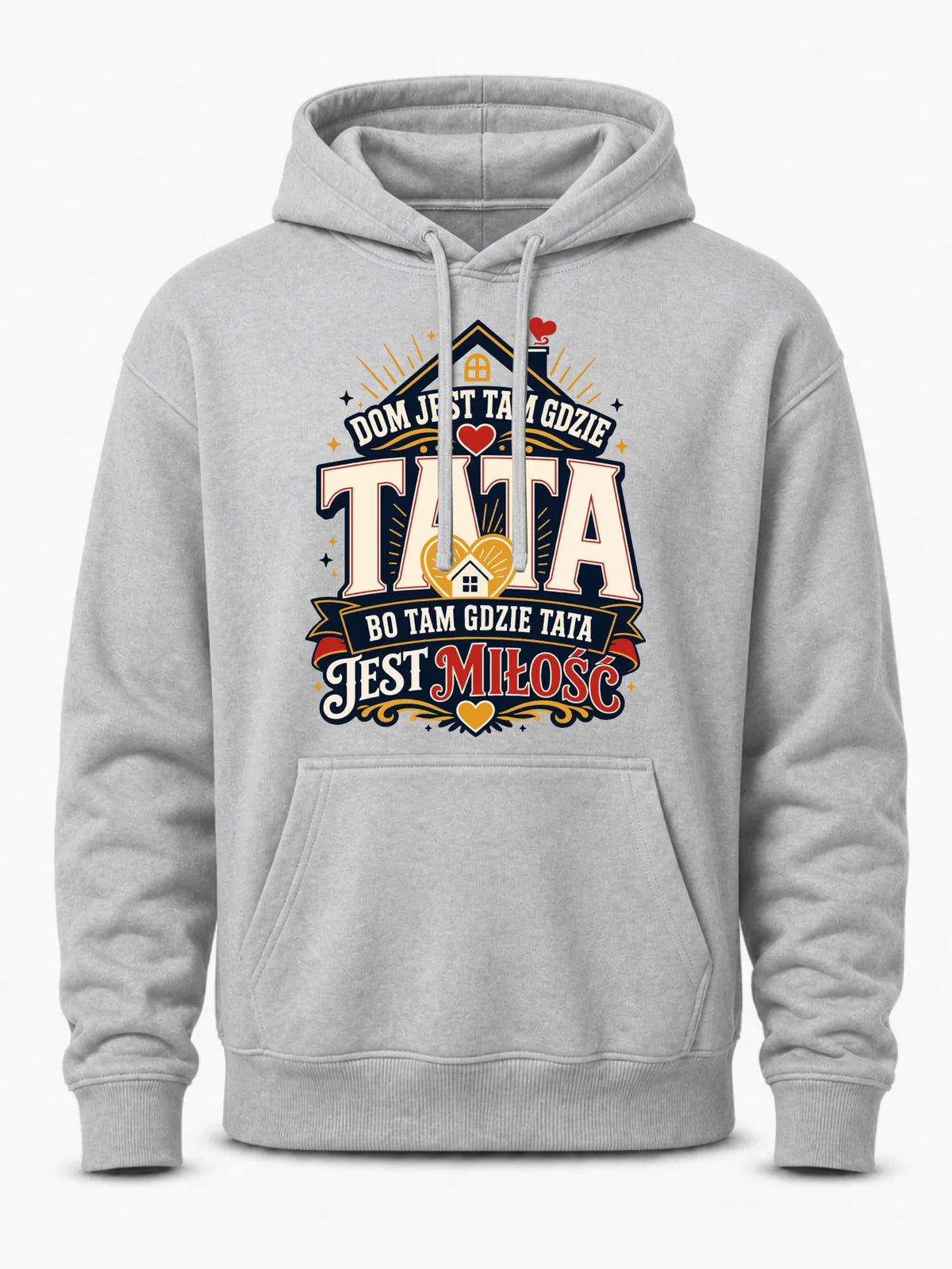 Bluza z kapturem dla taty - Dom jest tam gdzie tata DT37