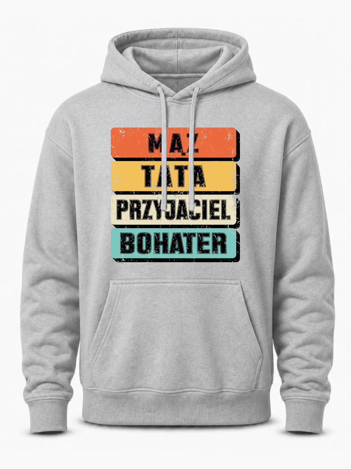 Bluza z kapturem dla taty - Mąż Tata Przyjaciel Bohater DT05
