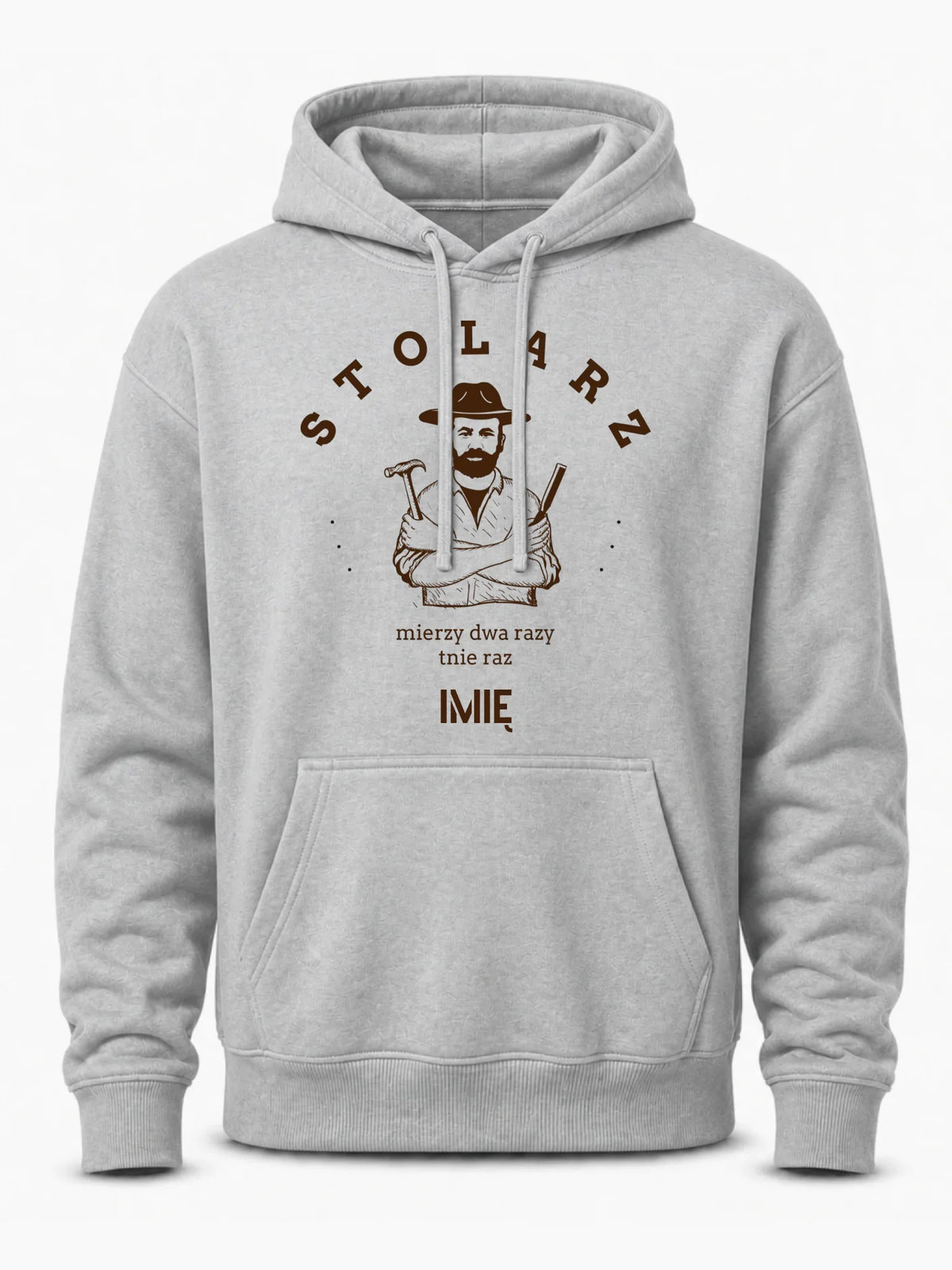 Bluza męska z kapturem dla stolarza - Mierzy dwa razy tnie raz - personalizowana ZS02