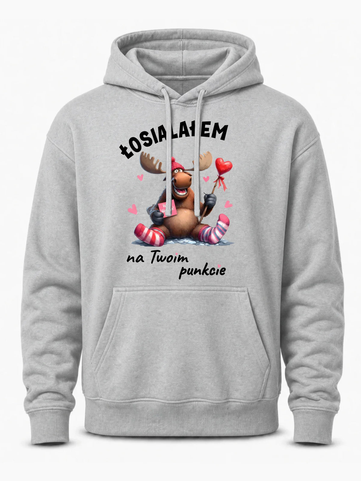 Bluza męska z kapturem - Łosialałem na Twoim punkcie W66