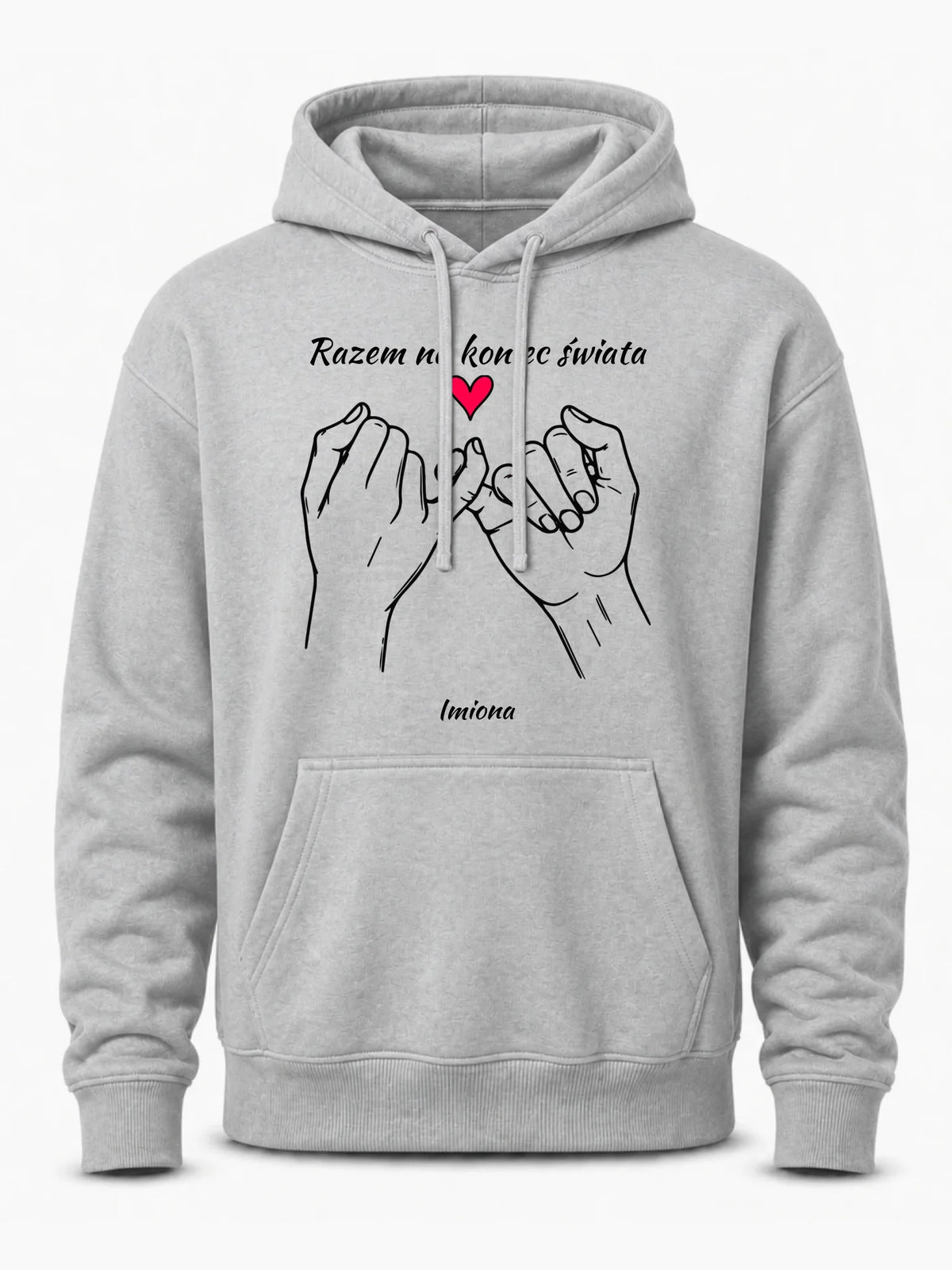 Bluza męska z kapturem - Razem na koniec świata - personalizowana W60