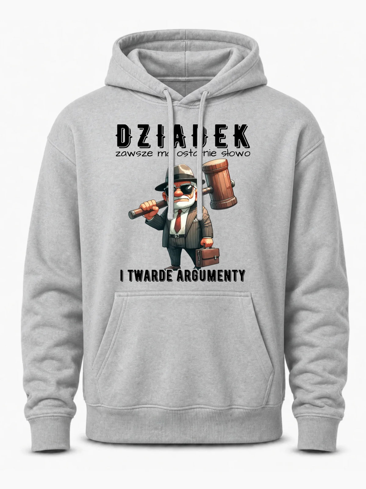 Bluza z kapturem dla dziadka - Dziadek zawsze ma ostatnie słowo D40