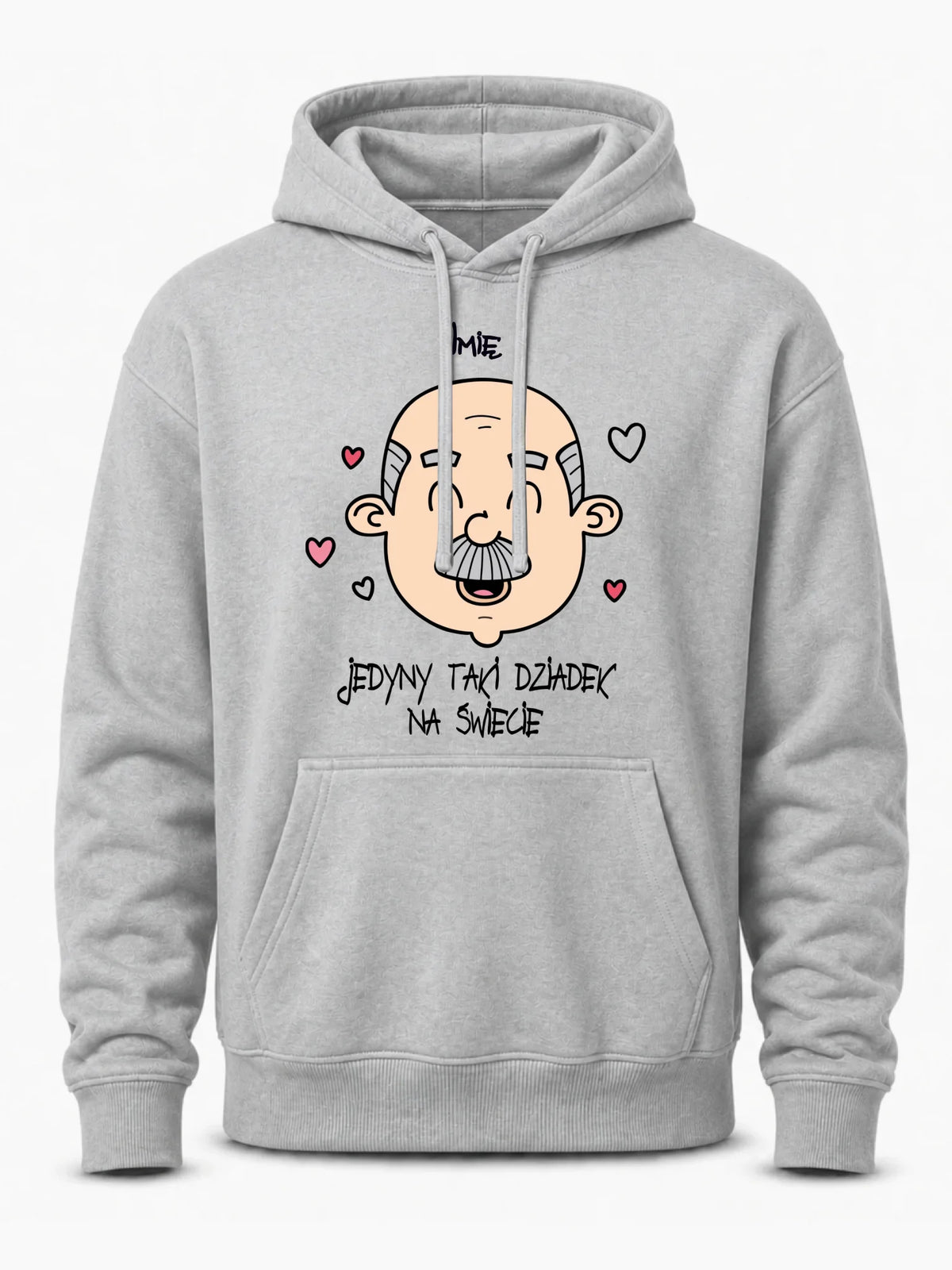 Bluza z kapturem dla dziadka - Jedyny taki dziadek na świecie - personalizowana D15