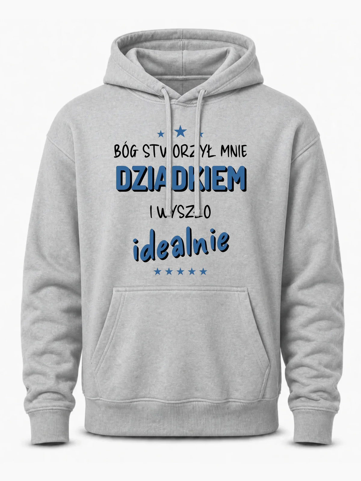 Bluza z kapturem dla dziadka - Bóg stworzył mnie dziadkiem i wyszło idealnie D08