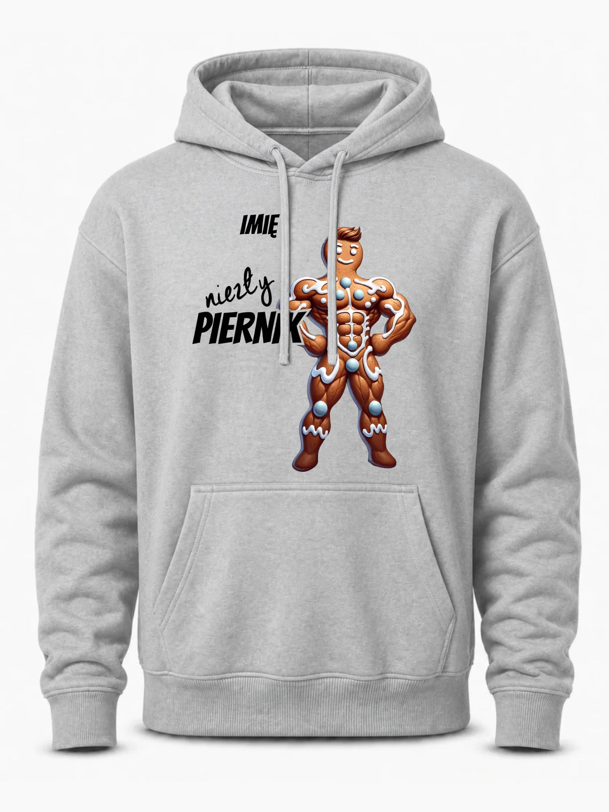 Bluza męska z kapturem świąteczna - Niezły piernik - personalizowana BN24