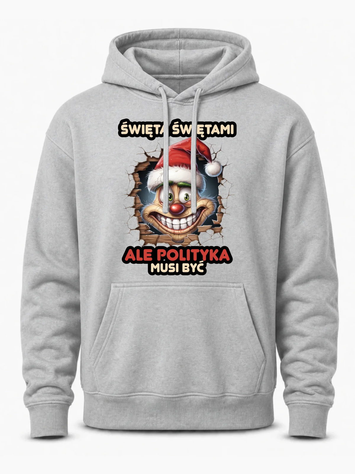 Bluza męska z kapturem świąteczna - Święta świętami ale polityka musi być BN102