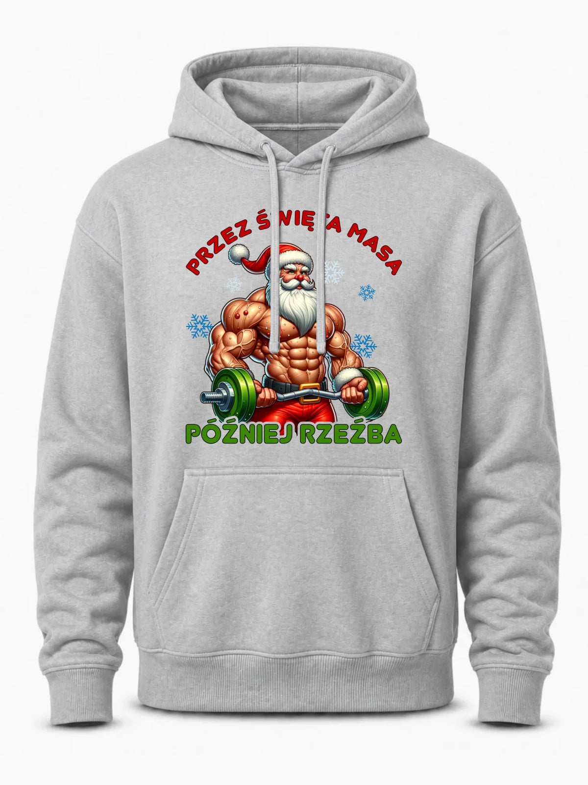 Bluza męska z kapturem świąteczna - Mikołaj na siłowni - Przez święta masa, później rzeźba BN139