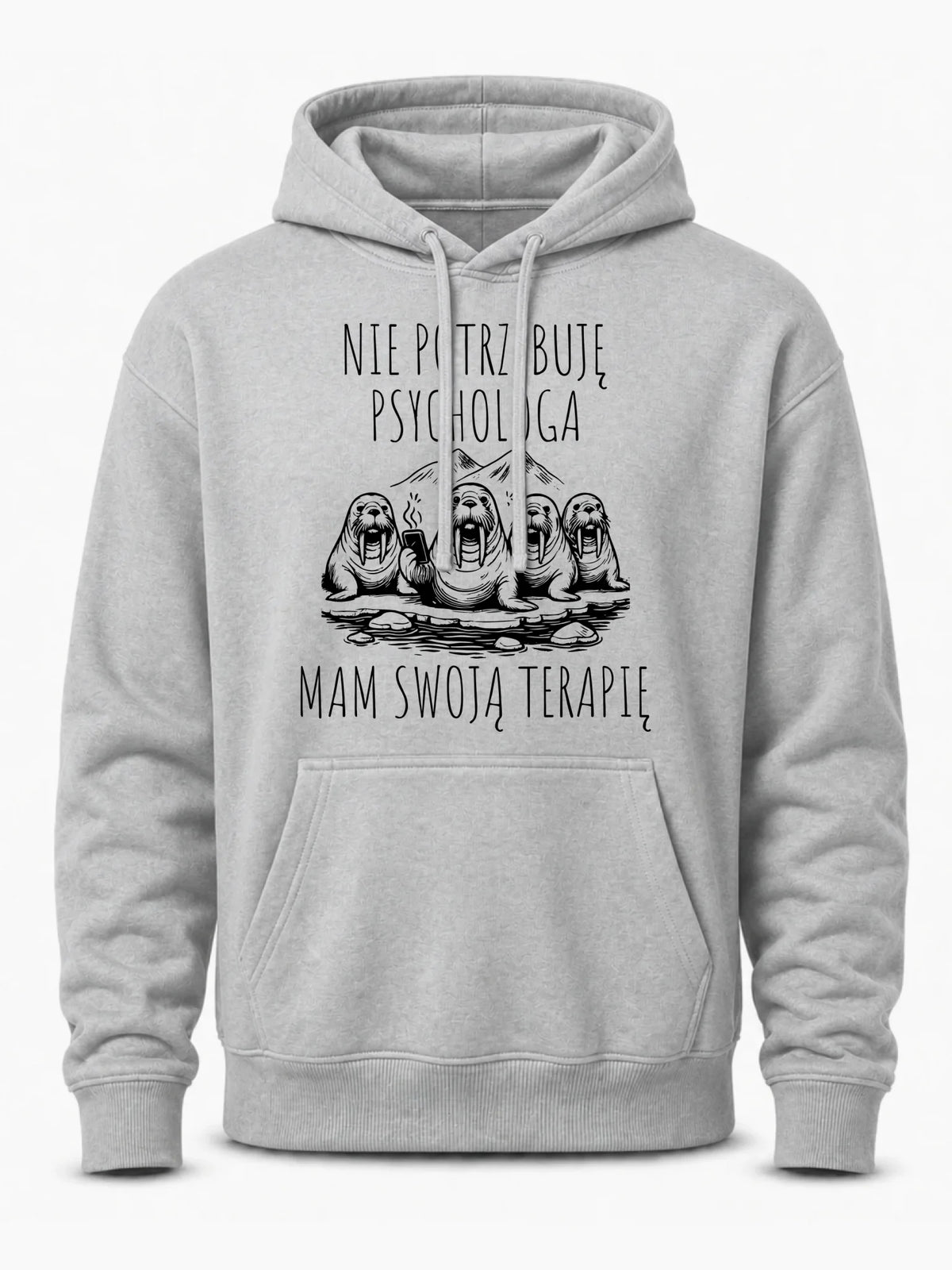Bluza męska z kapturem - prezent dla morsa - Nie potrzebuję psychologa HM14