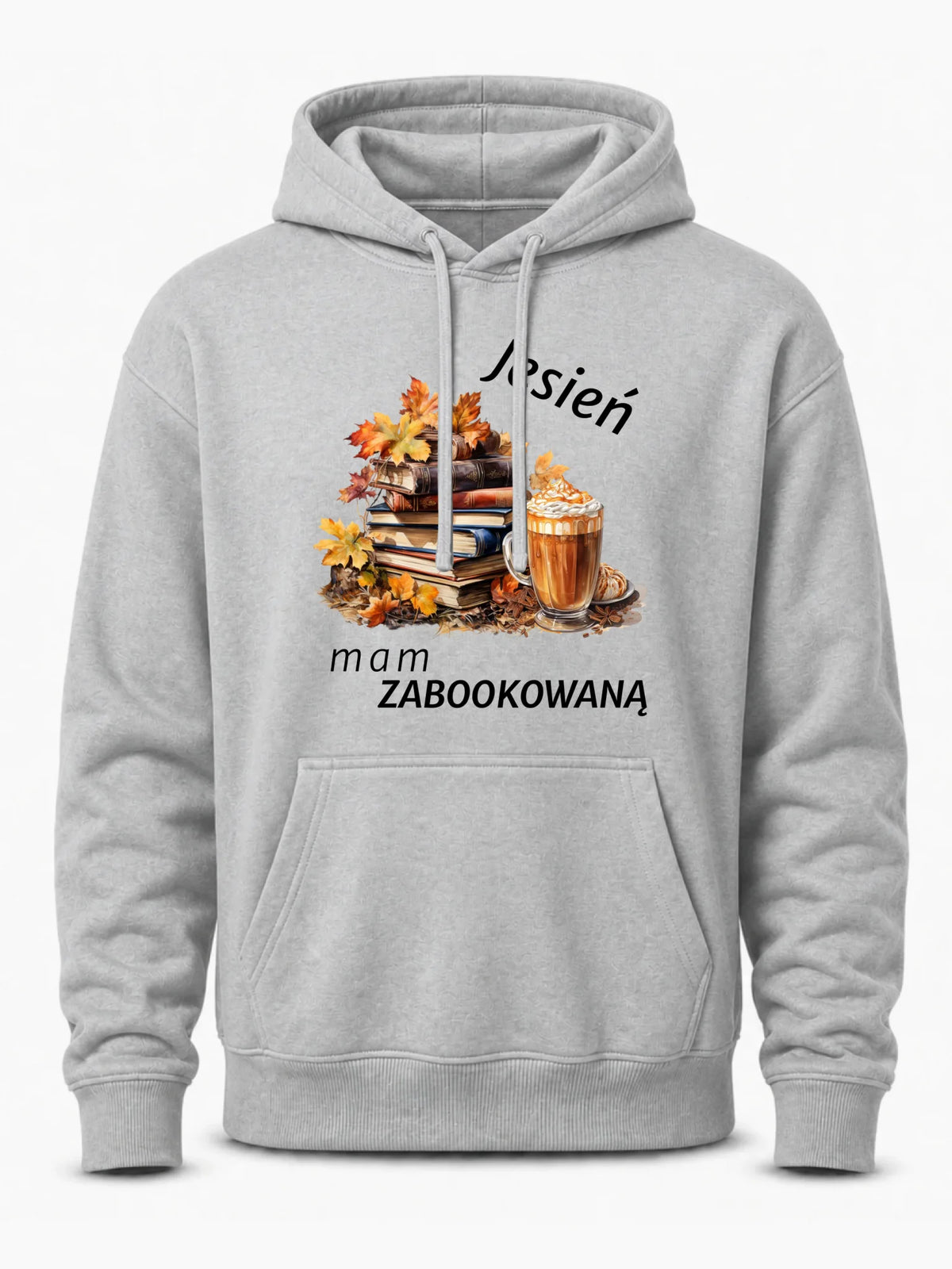 Bluza męska z kapturem jesienna - Jesień mam zabookowaną JS28