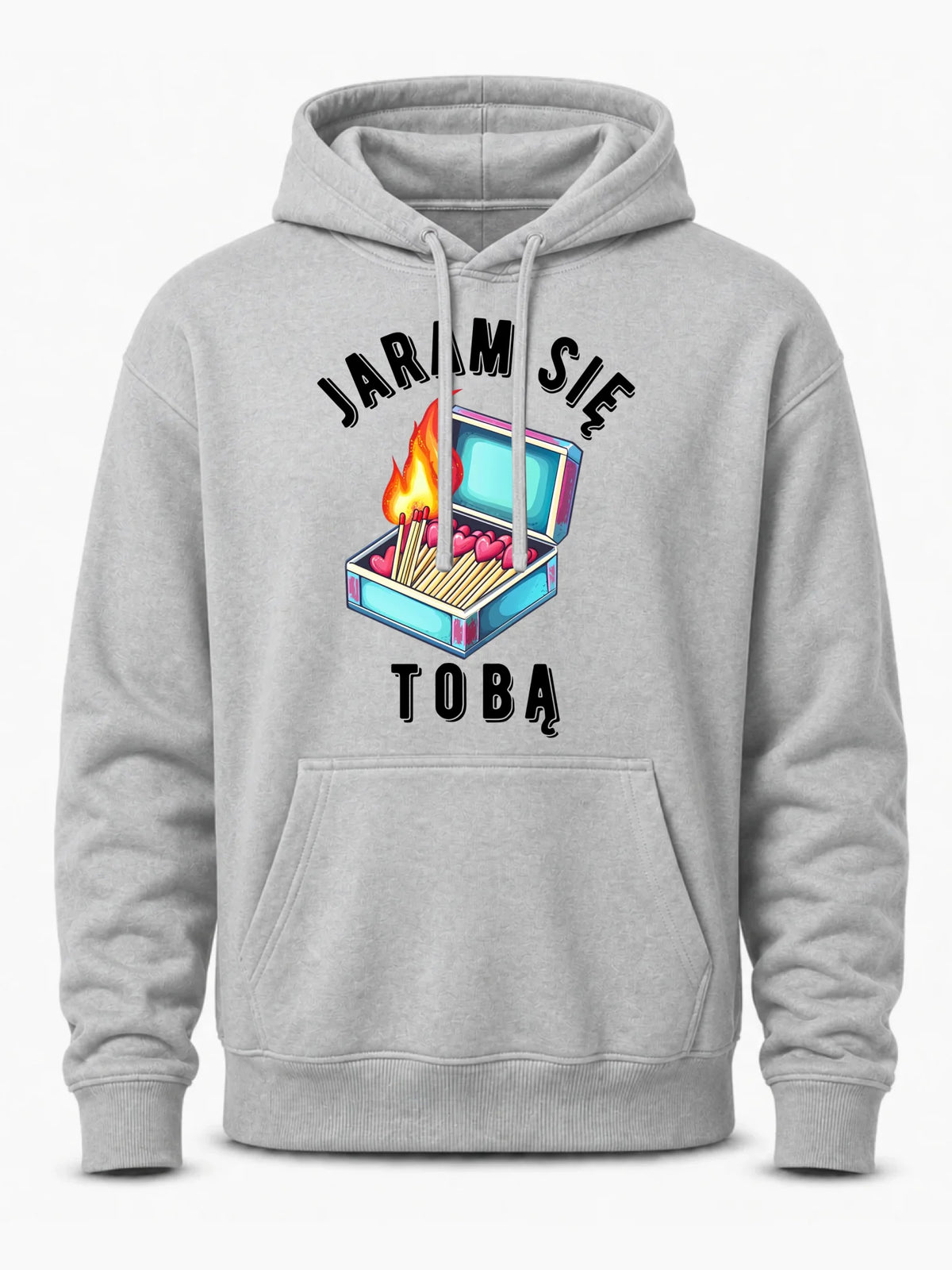 Bluza męska z kapturem - Jaram się Tobą W39