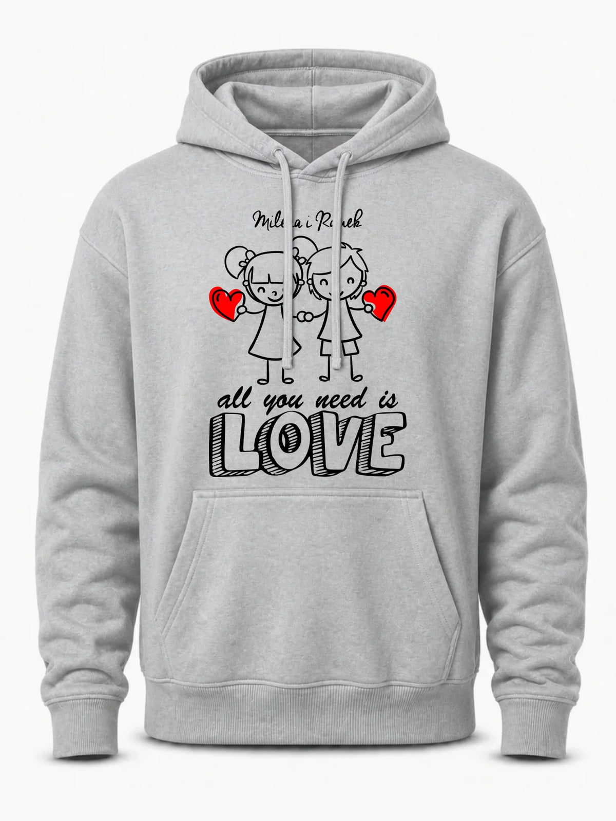 Bluza męska z kapturem dla par - All You need is love - personalizowana W13