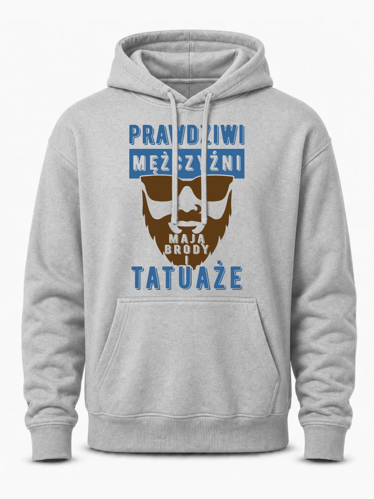Bluza męska z kapturem - Prezent dla faceta - Prawdziwi mężczyźni mają brody i tatuaże DCH22
