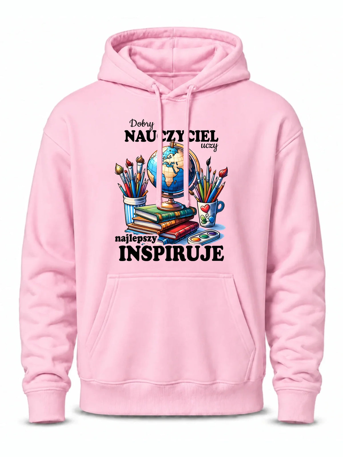 Bluza z kapturem dla nauczyciela - Dobry nauczyciel uczy najlepszy inspiruje N72