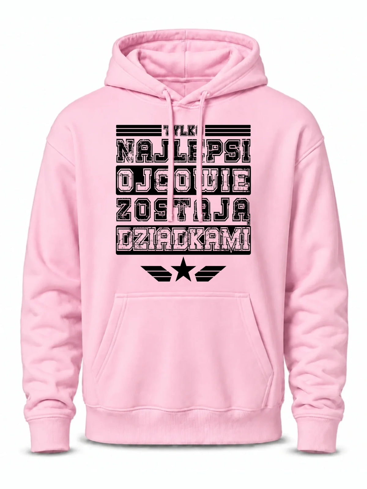 Bluza z kapturem dla dziadka - Tylko najlepsi ojcowie zostają dziadkami D25