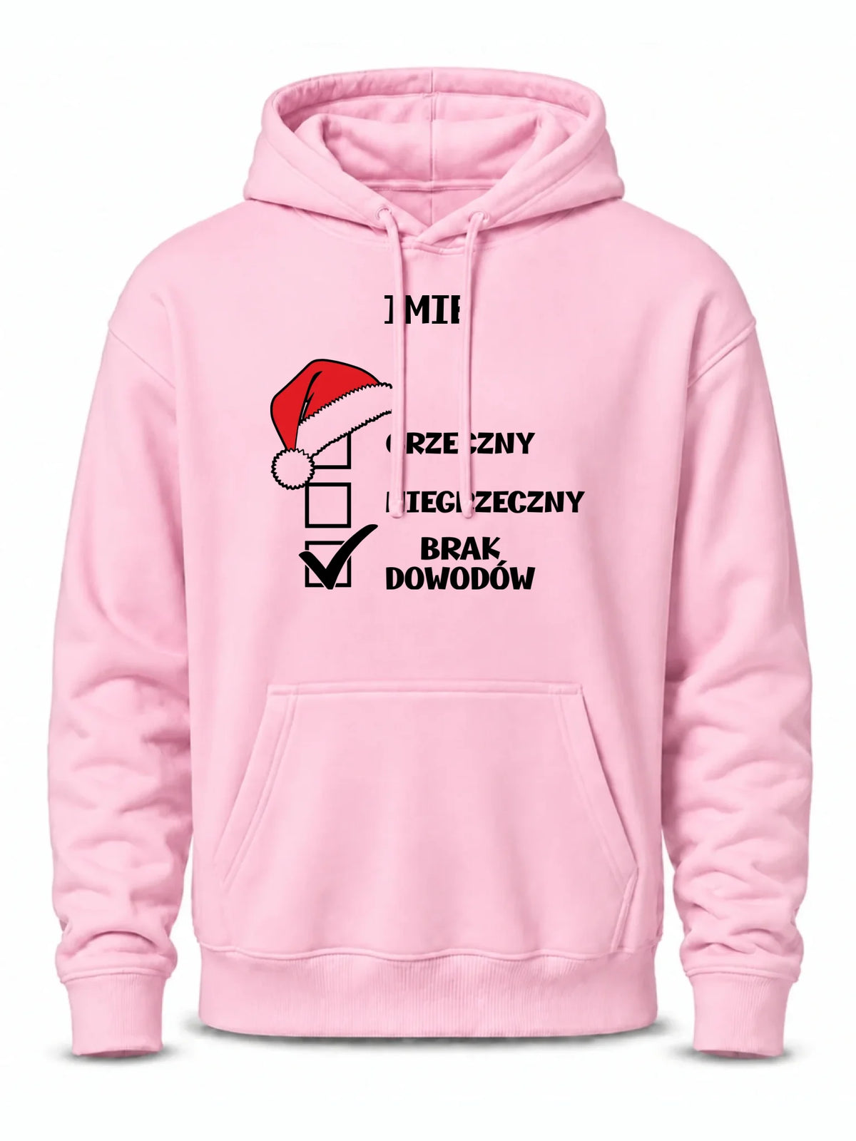 Bluza męska z kapturem świąteczna - Grzeczny niegrzeczny brak dowodów - personalizowana BN99