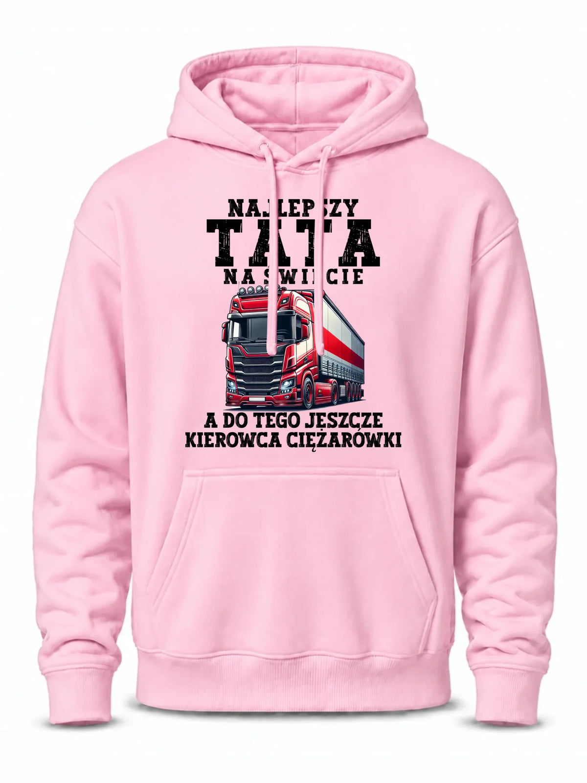 Bluza męska z kapturem - Najlepszy tata, a do tego kierowca ciężarówki ZKT09