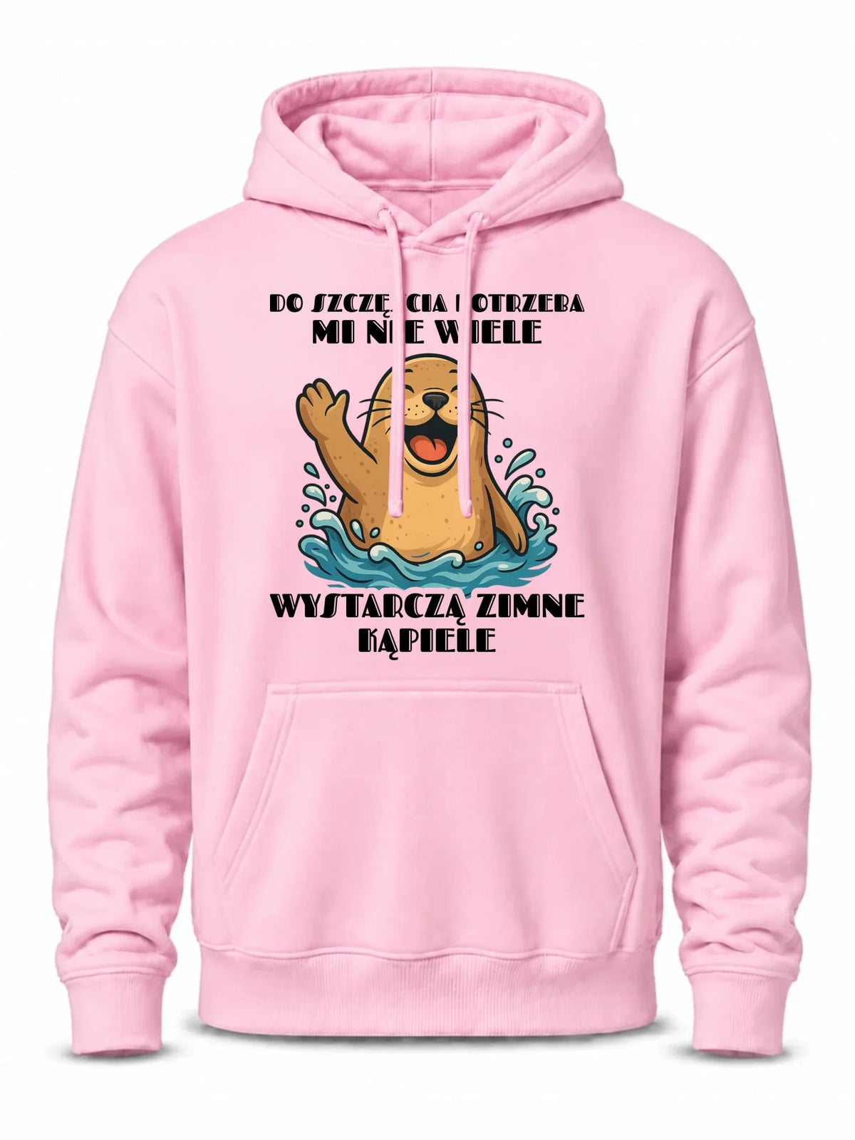 Bluza męska z kapturem - prezent dla morsa - Do szczęścia potrzeba mi nie wiele HM06