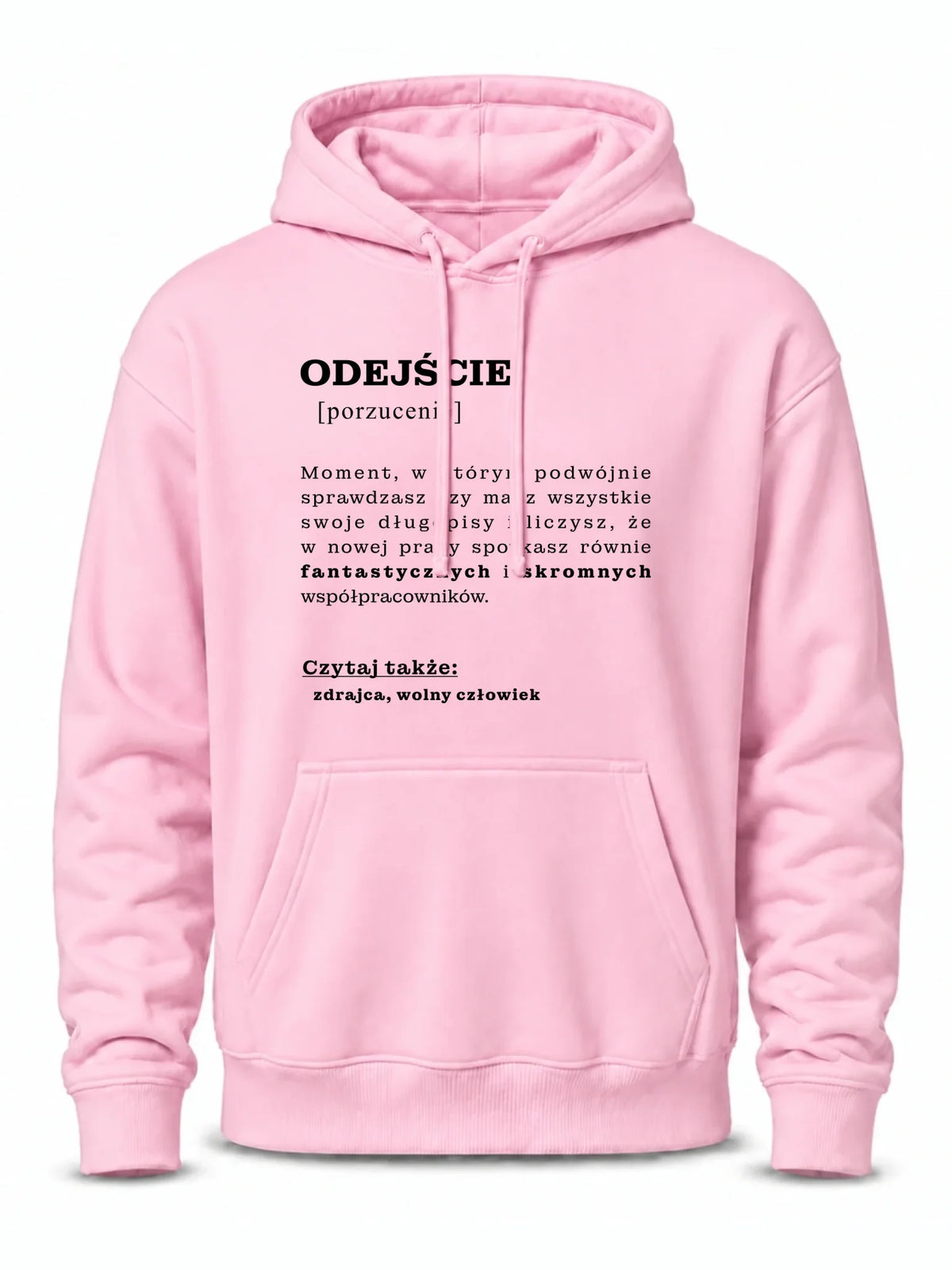 Bluza męska z kapturem - Odejście z pracy [porzucenie]