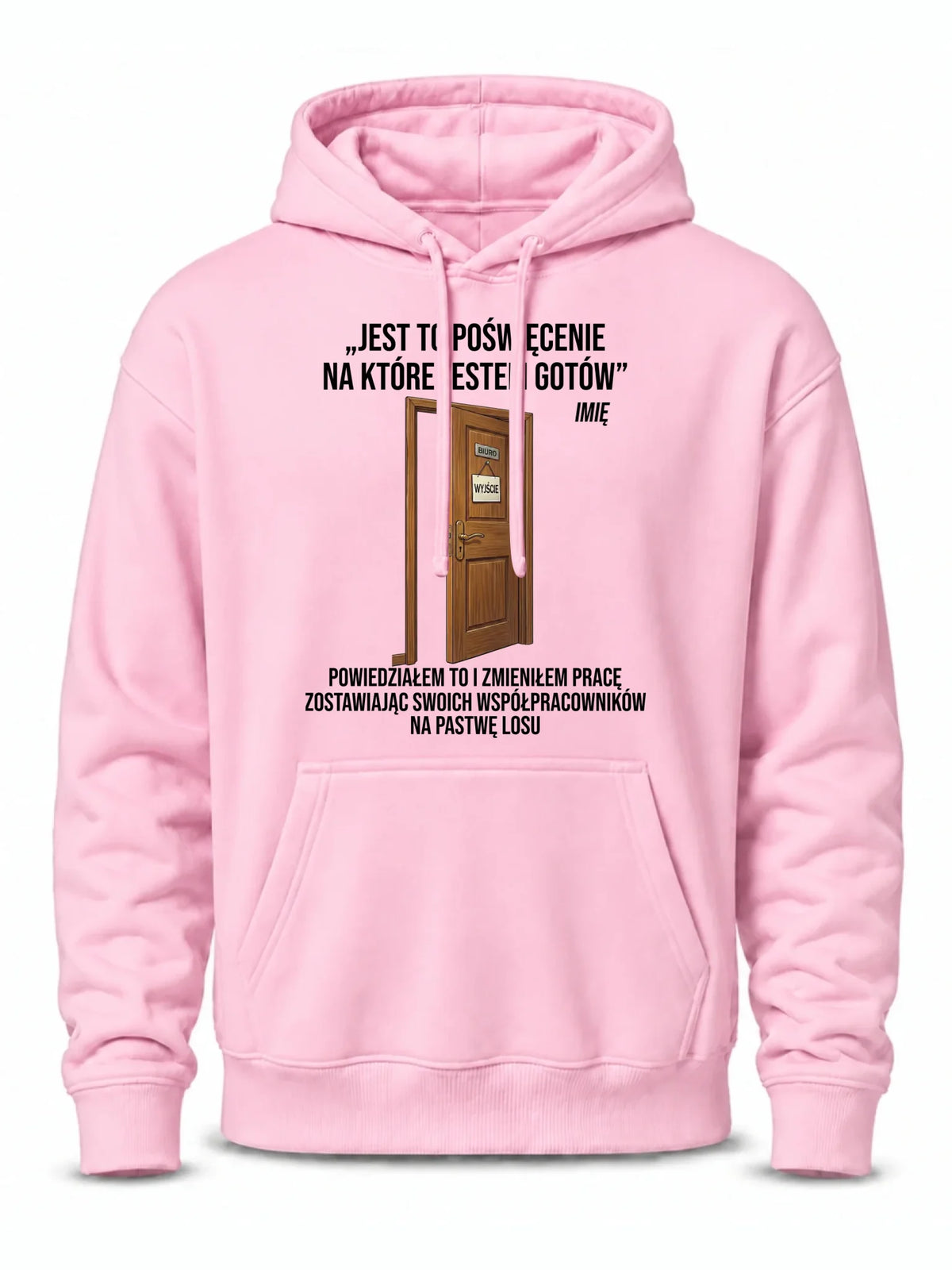 Bluza męska z kapturem na odejście z pracy - Poświęcenie, na które jestem gotów - personalizowana OP02