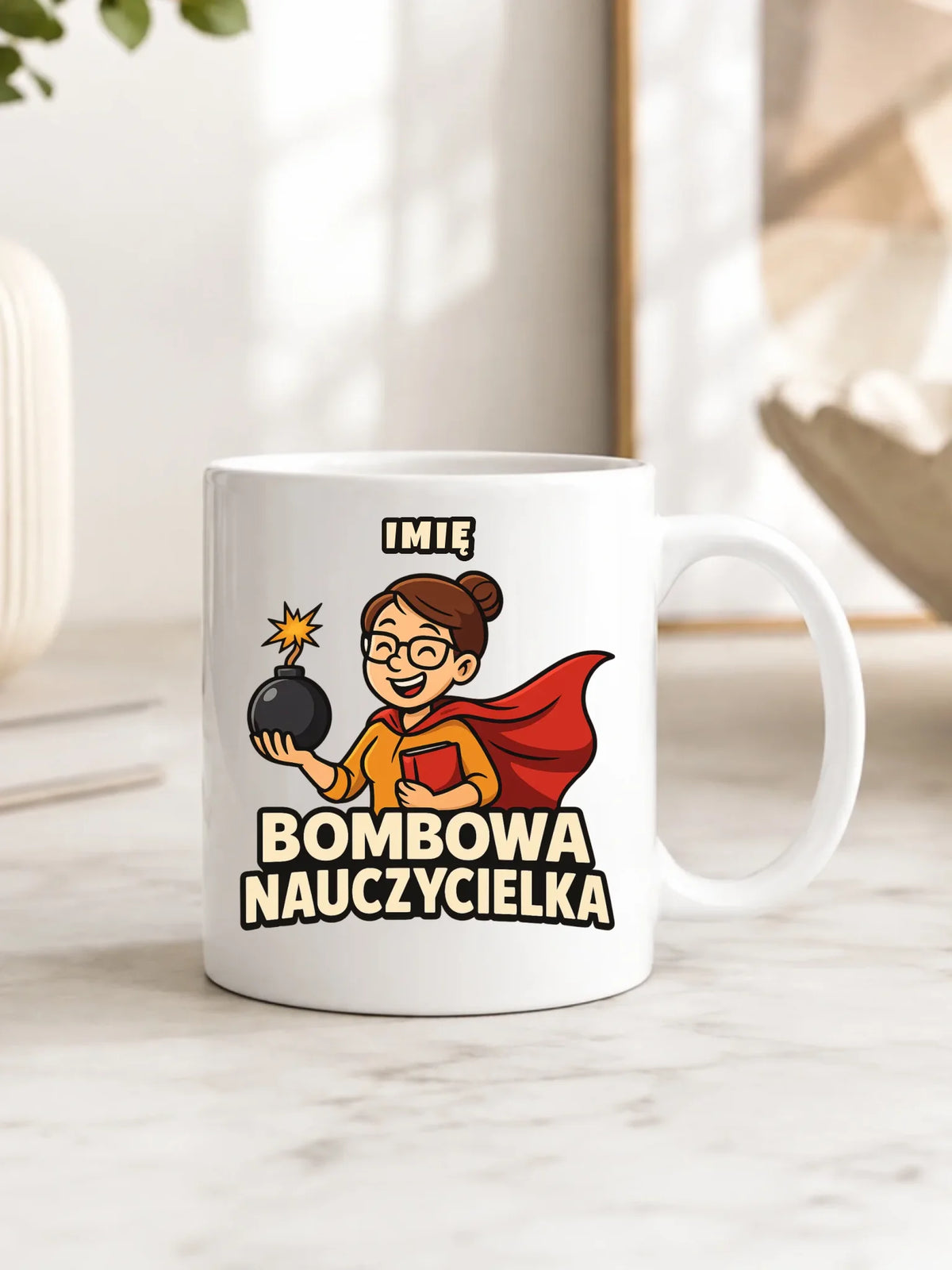 Kubek dla nauczycielki z imieniem Bombowa Nauczycielka N25