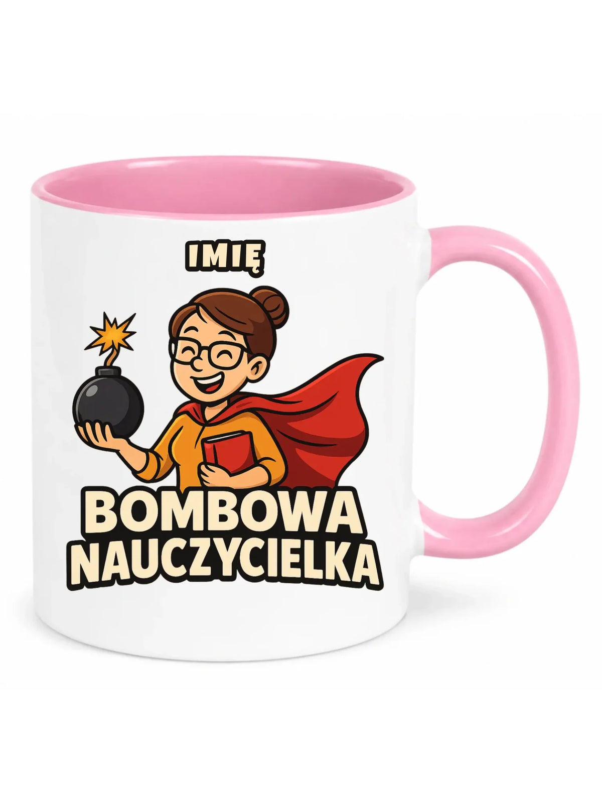 Kubek dla nauczycielki z imieniem Bombowa Nauczycielka N25