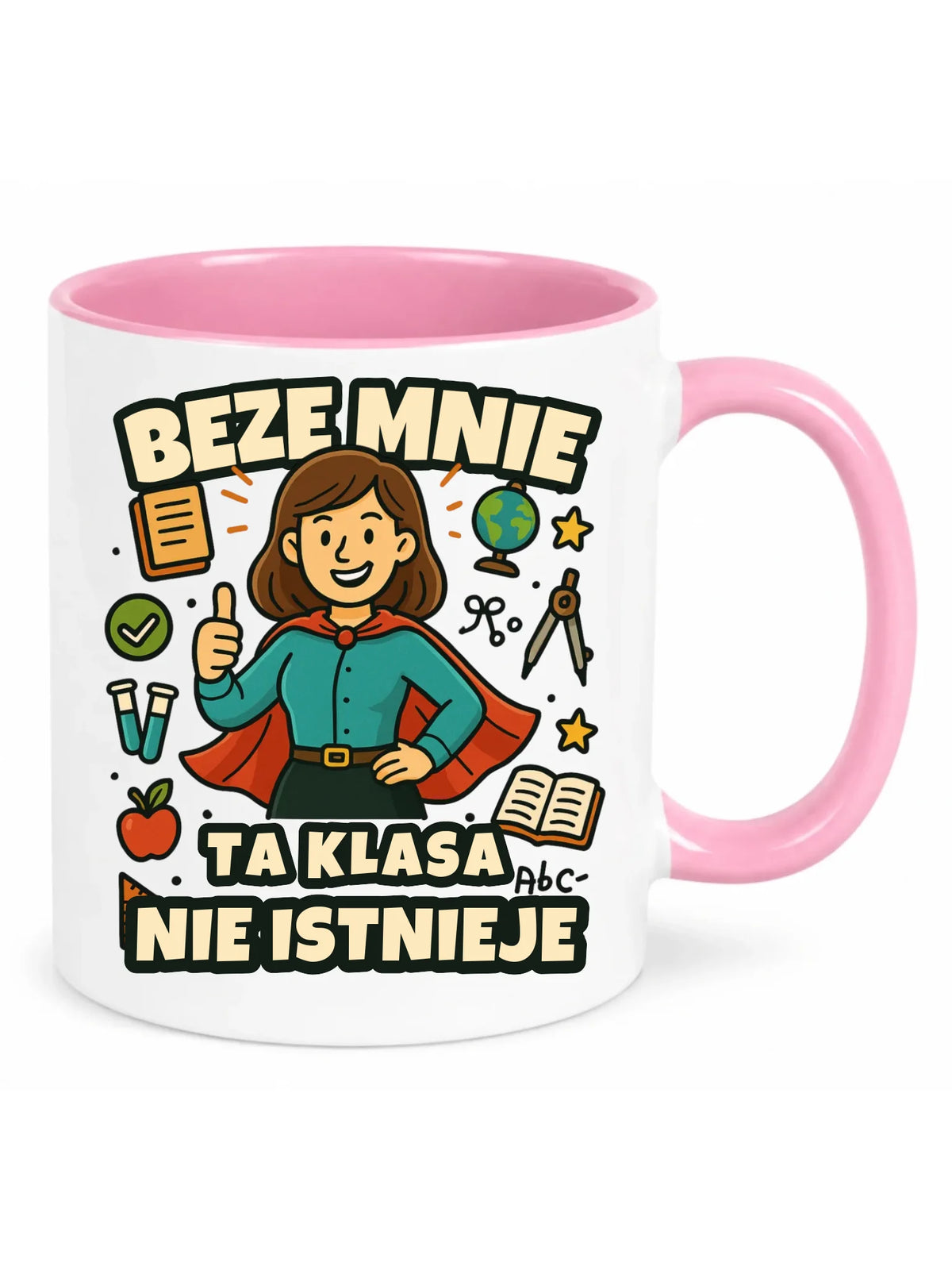 Kubek dla nauczycielki Beze mnie ta klasa nie istnieje N47