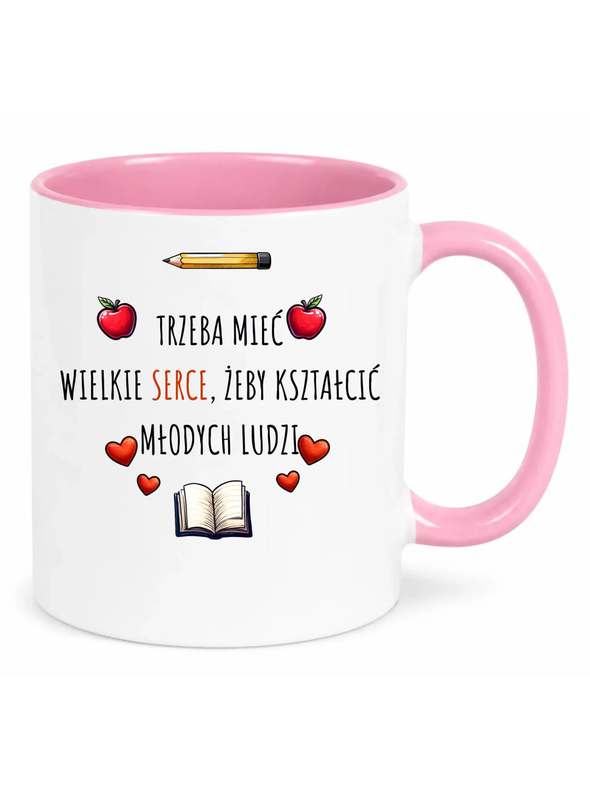 Kubek dla nauczyciela Trzeba mieć wielkie serce, żeby kształcić młodych ludzi N71