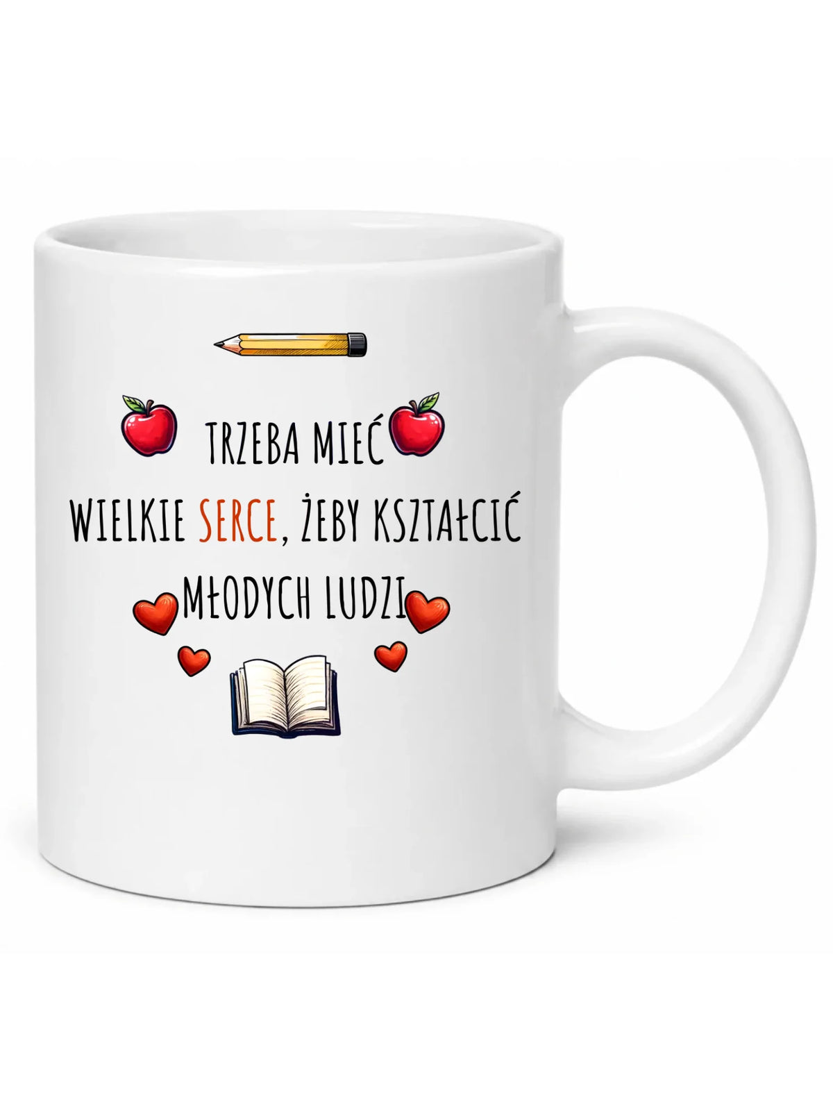 Kubek dla nauczyciela Trzeba mieć wielkie serce, żeby kształcić młodych ludzi N71