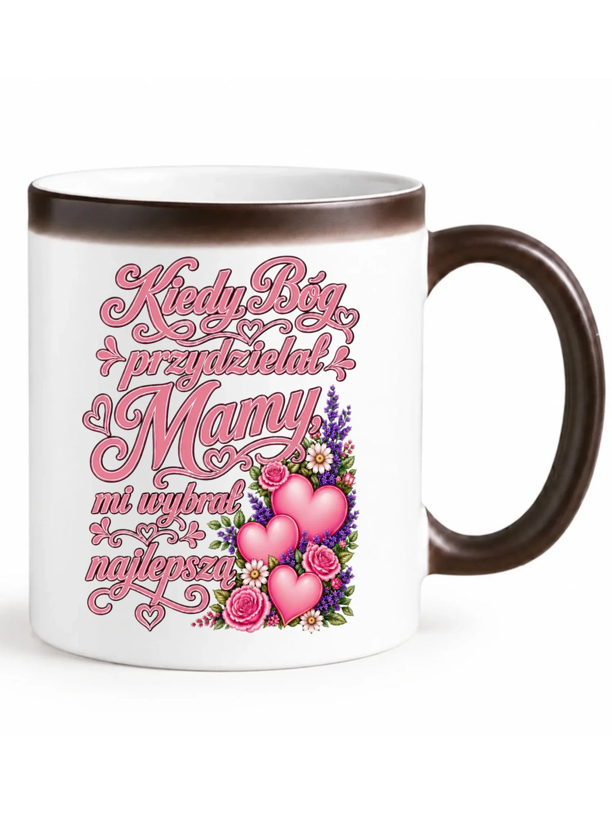 Kubek magiczny dla mamy - Kiedy Bóg przydzielał mamy mi wybrał najlepszą DM29