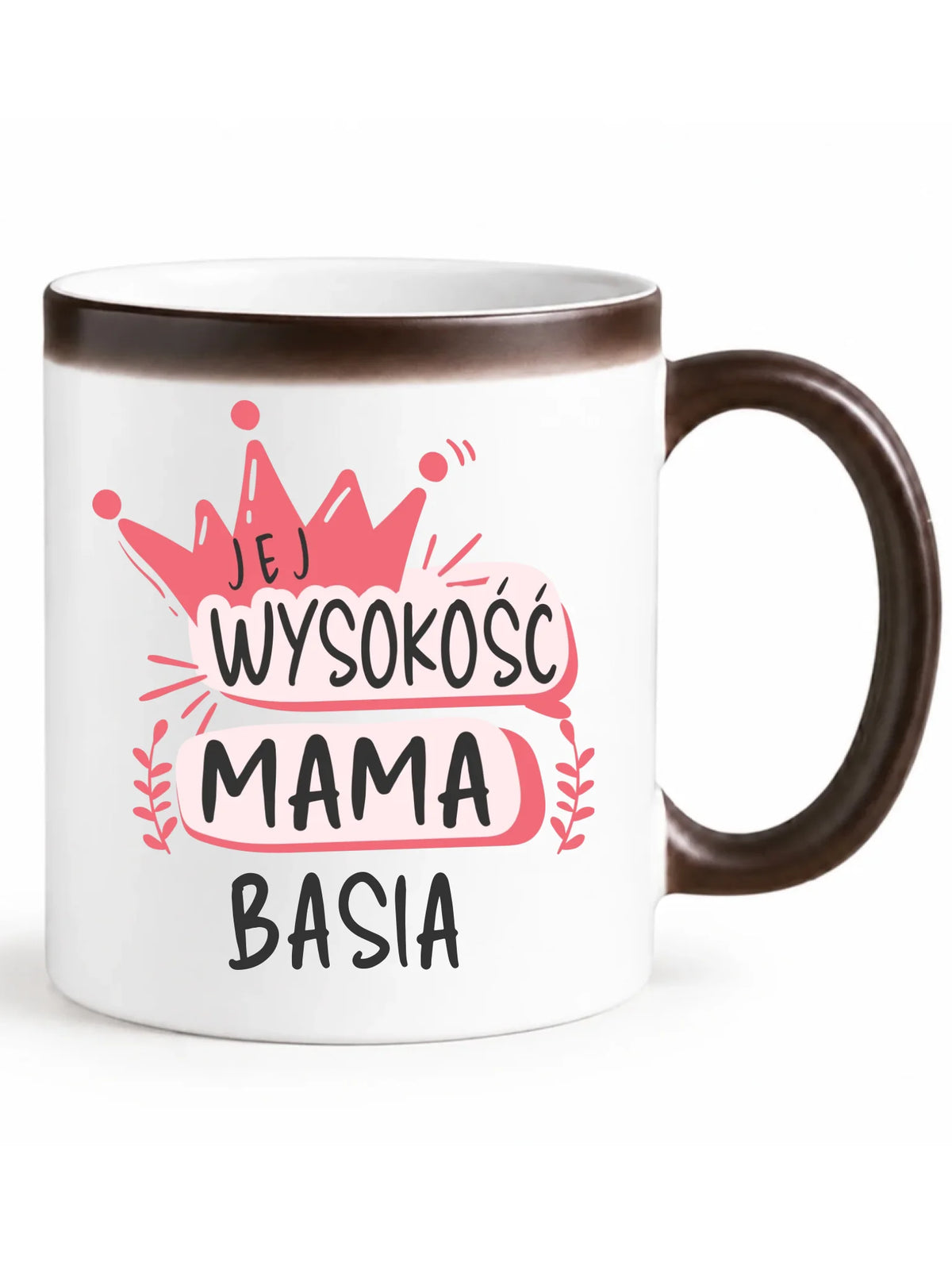 Kubek magiczny dla mamy - Jej Wysokość Mama - personalizowany DM16