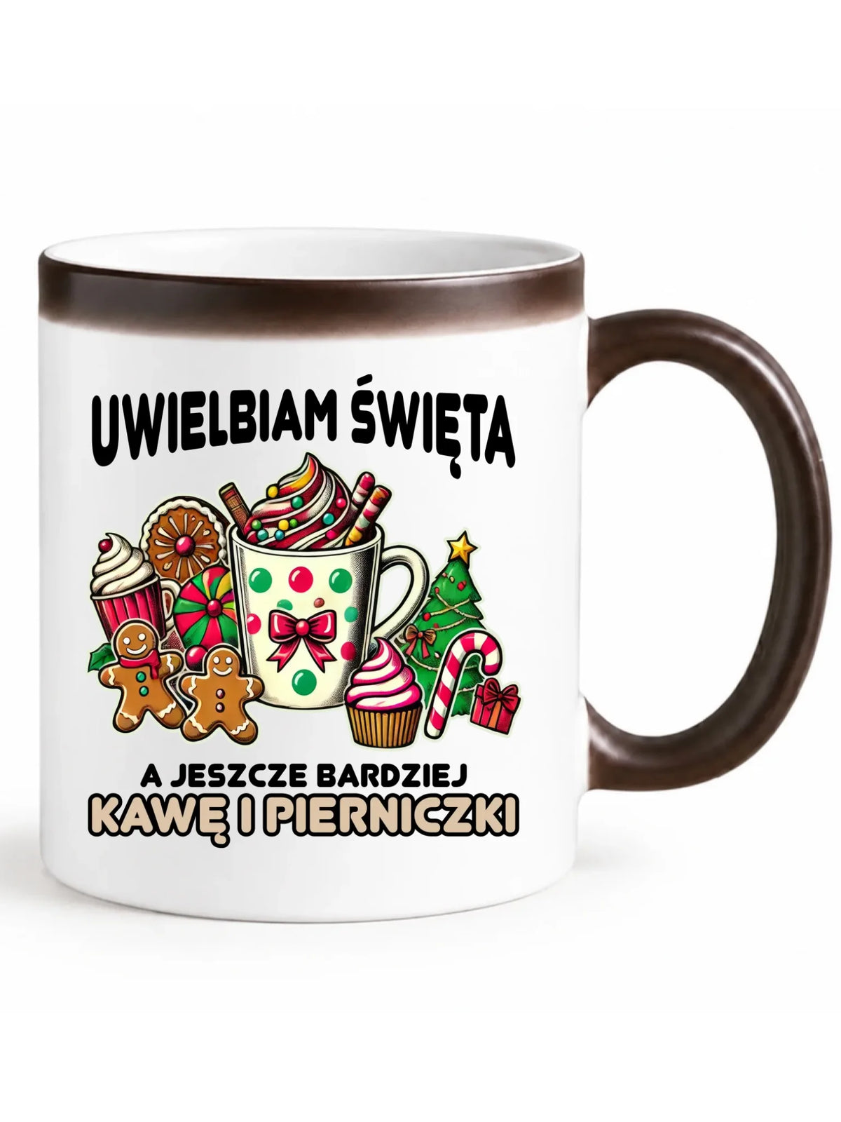 Kubek magiczny świąteczny - Uwielbiam święta kawę i pierniczki BN47