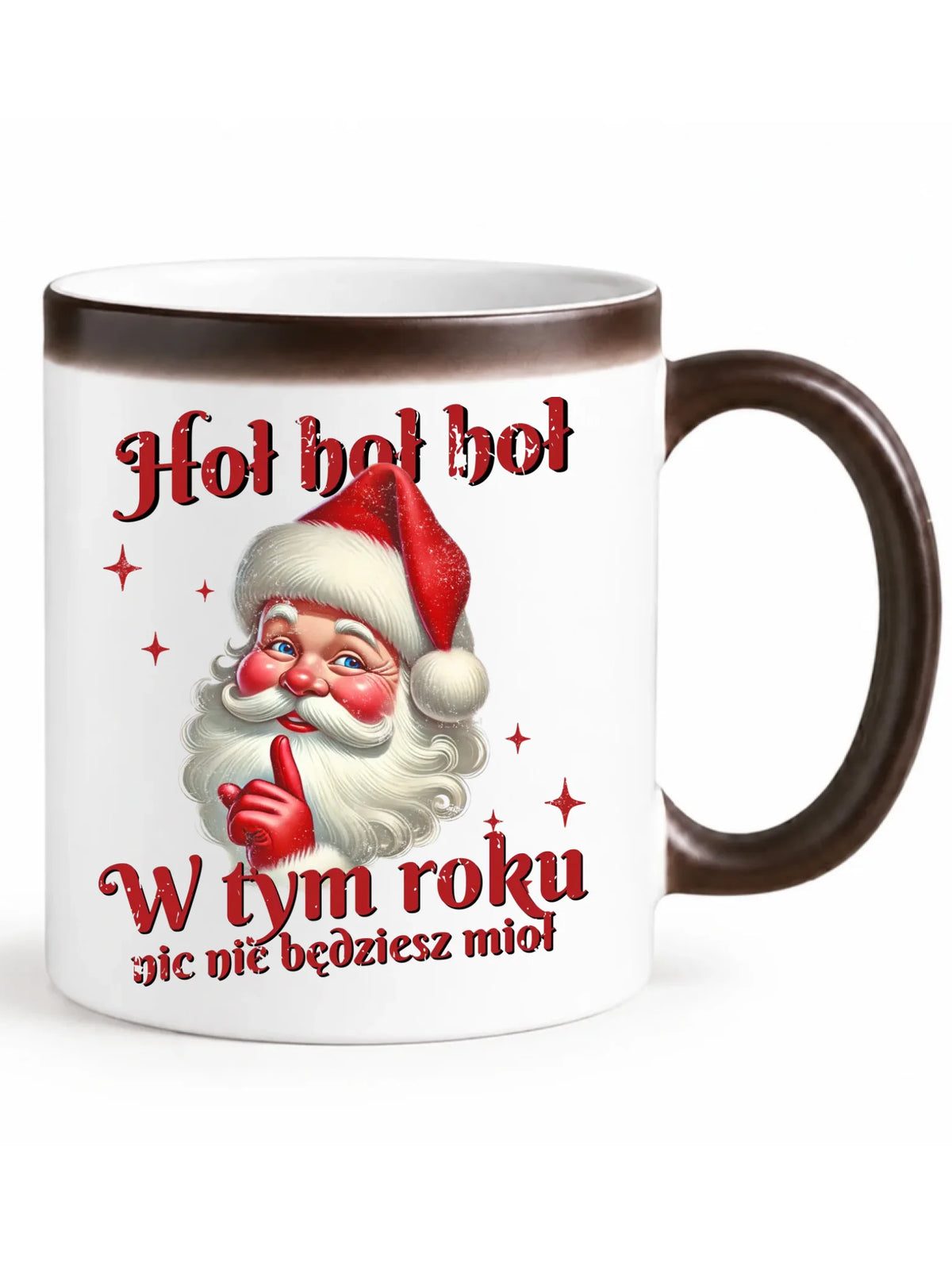 Kubek magiczny świąteczny - Mikołaj Hoł hoł nic nie będziesz mioł BN66