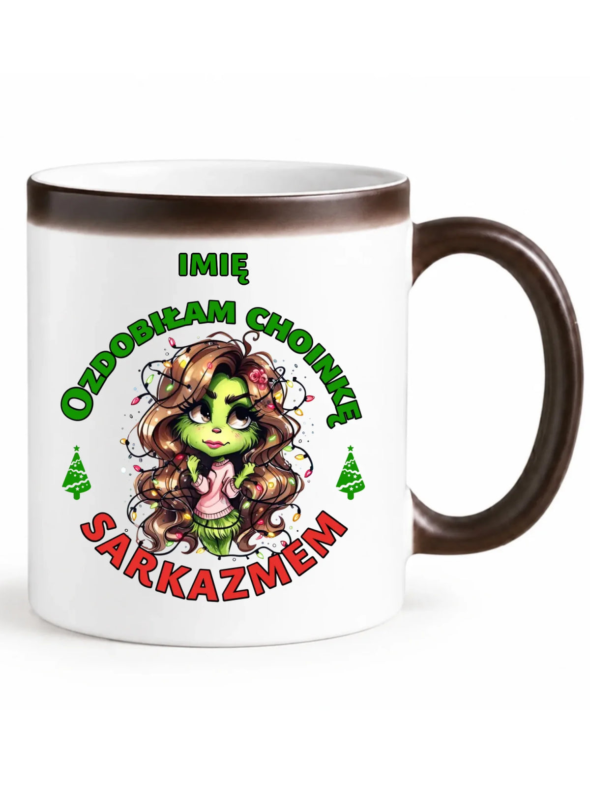 Kubek magiczny świąteczny - Grinch - Ozdobiłam choinkę sarkazmem - personalizowany BN115