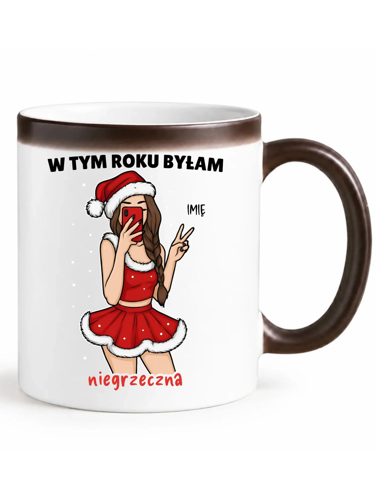 Kubek magiczny świąteczny - W tym toku byłam niegrzeczna - personalizowany BN21