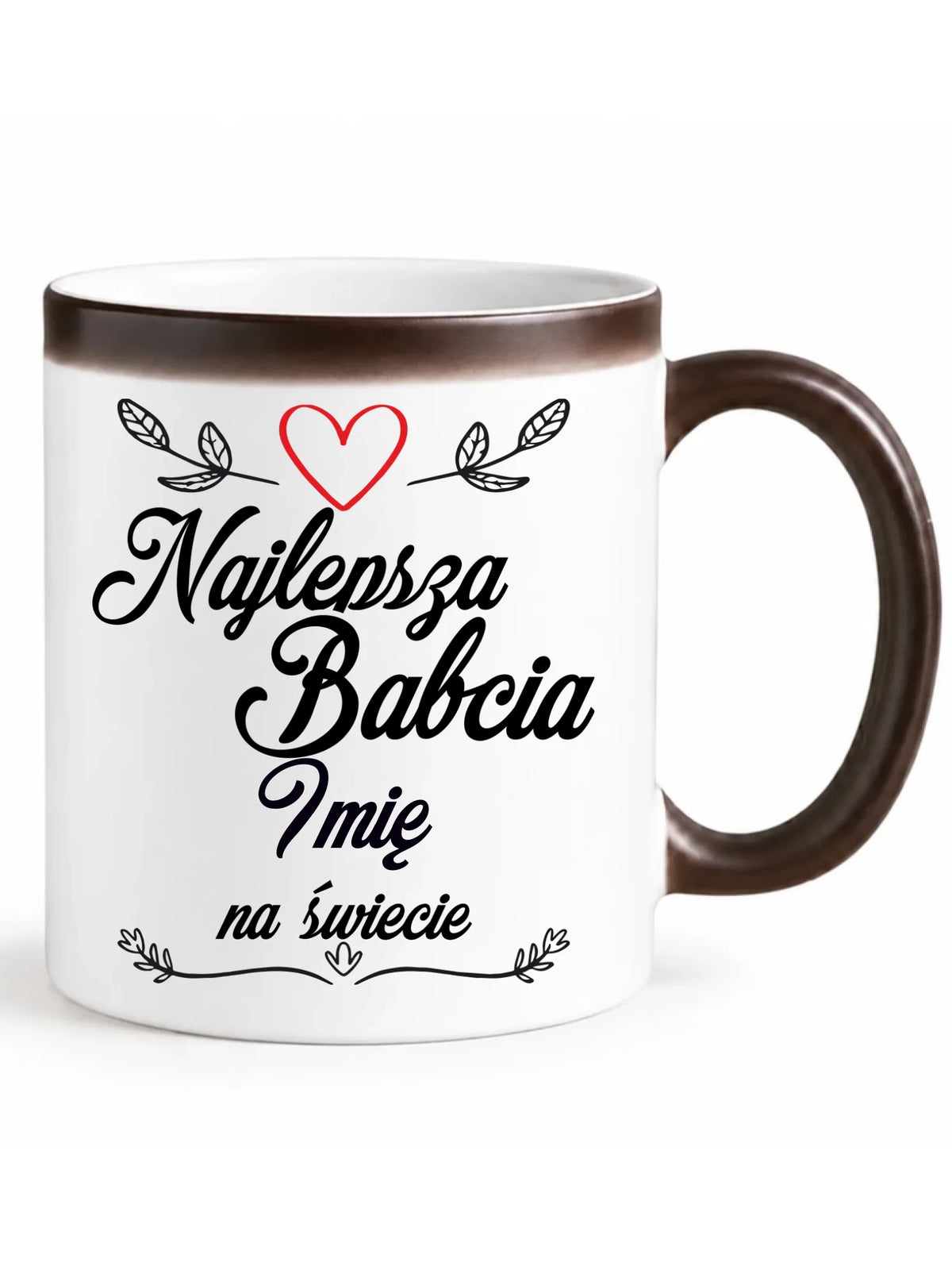 Kubek magiczny dla babci - Najlepsza Babcia na Świecie - personalizowany B12