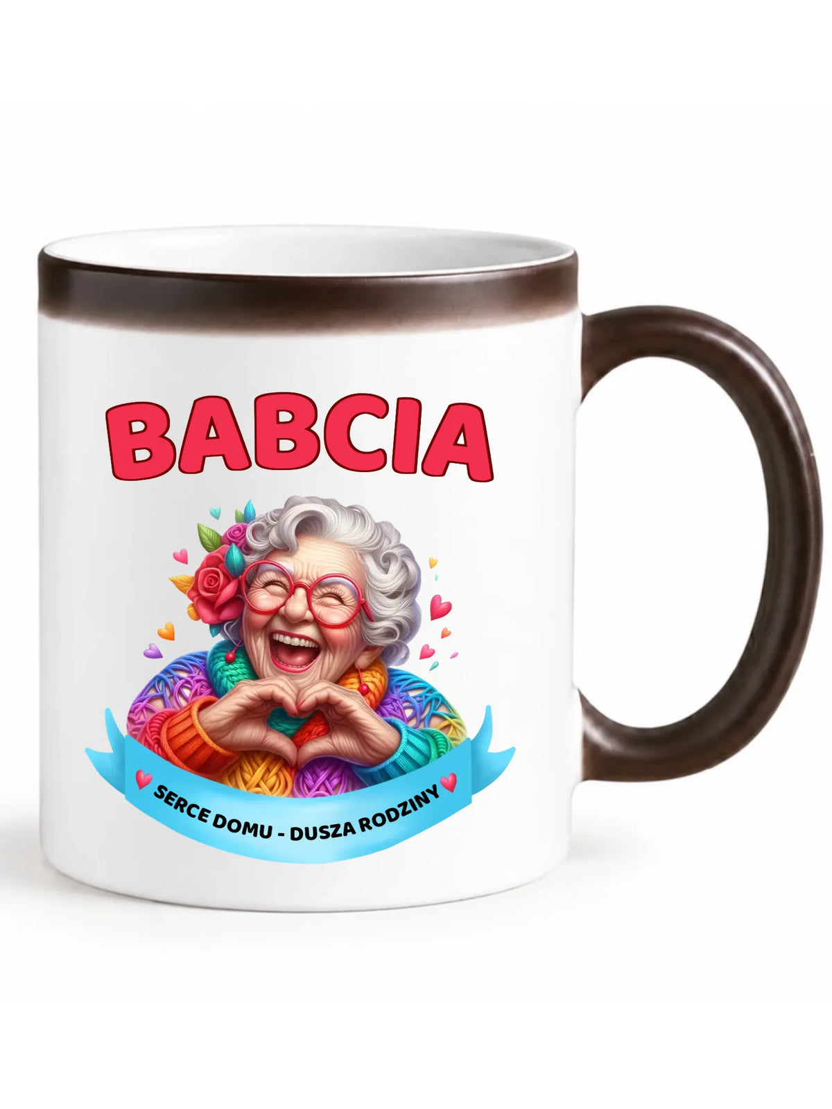 Kubek magiczny dla babci - Babcia serce domu dusza rodziny B25