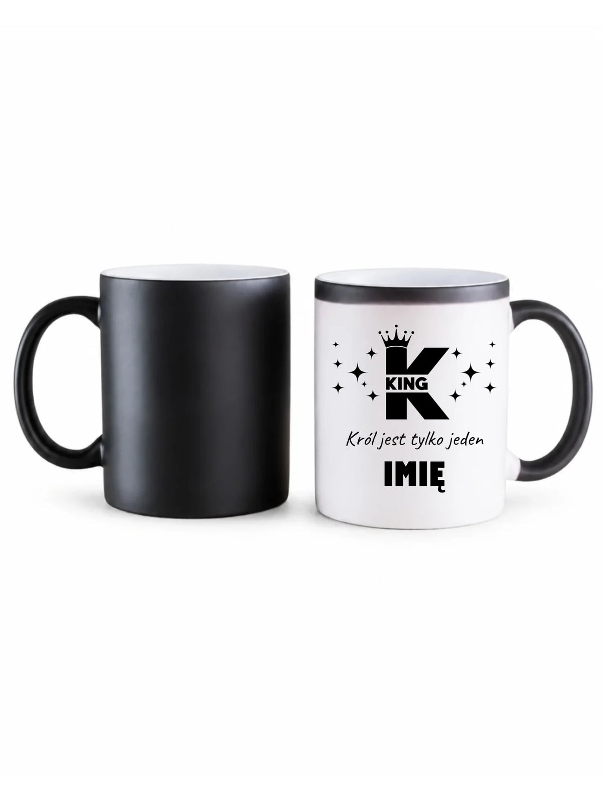 Kubek magiczny dla niego - King Król jest tylko jeden - personalizowany W40