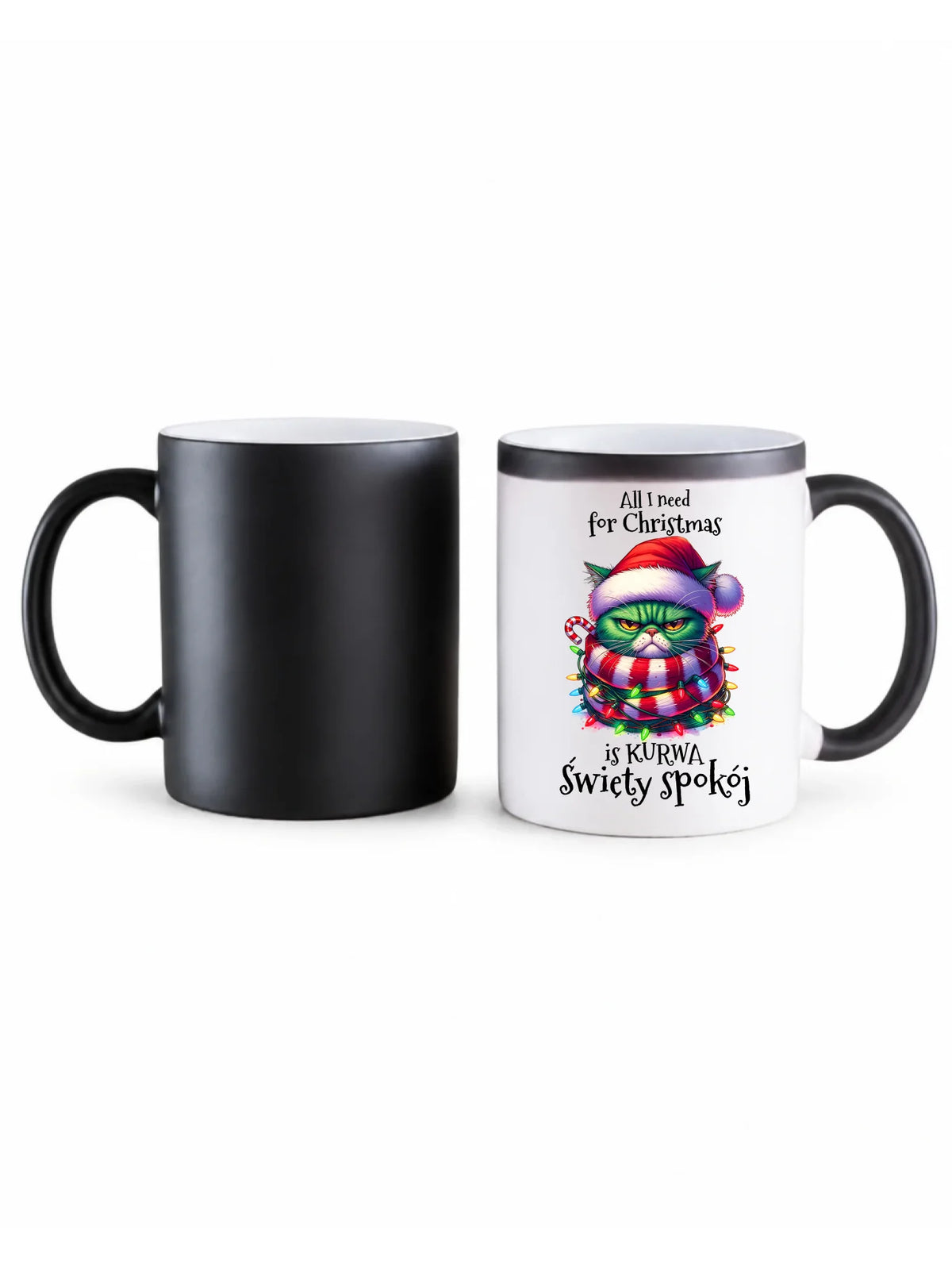 Kubek magiczny świąteczny - All I need for Christmas is ku*wa święty spokój - bez cenzury BN101